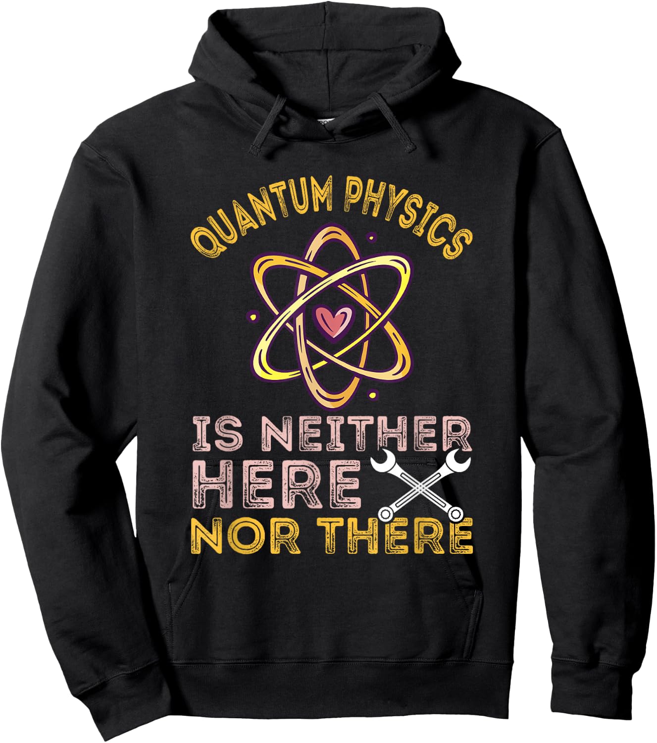 Neither Here Nor There Quantum Mechanics Quantum Physics Hoodie - Hoodie | Black