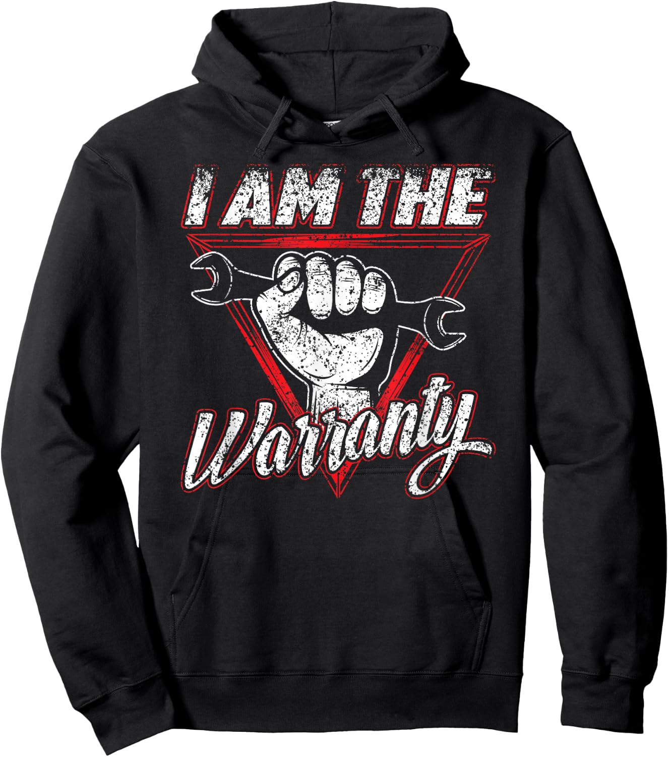 I Am The Warranty Hobby Car Mechanic Garage Tools Hoodie - Hoodie | Black