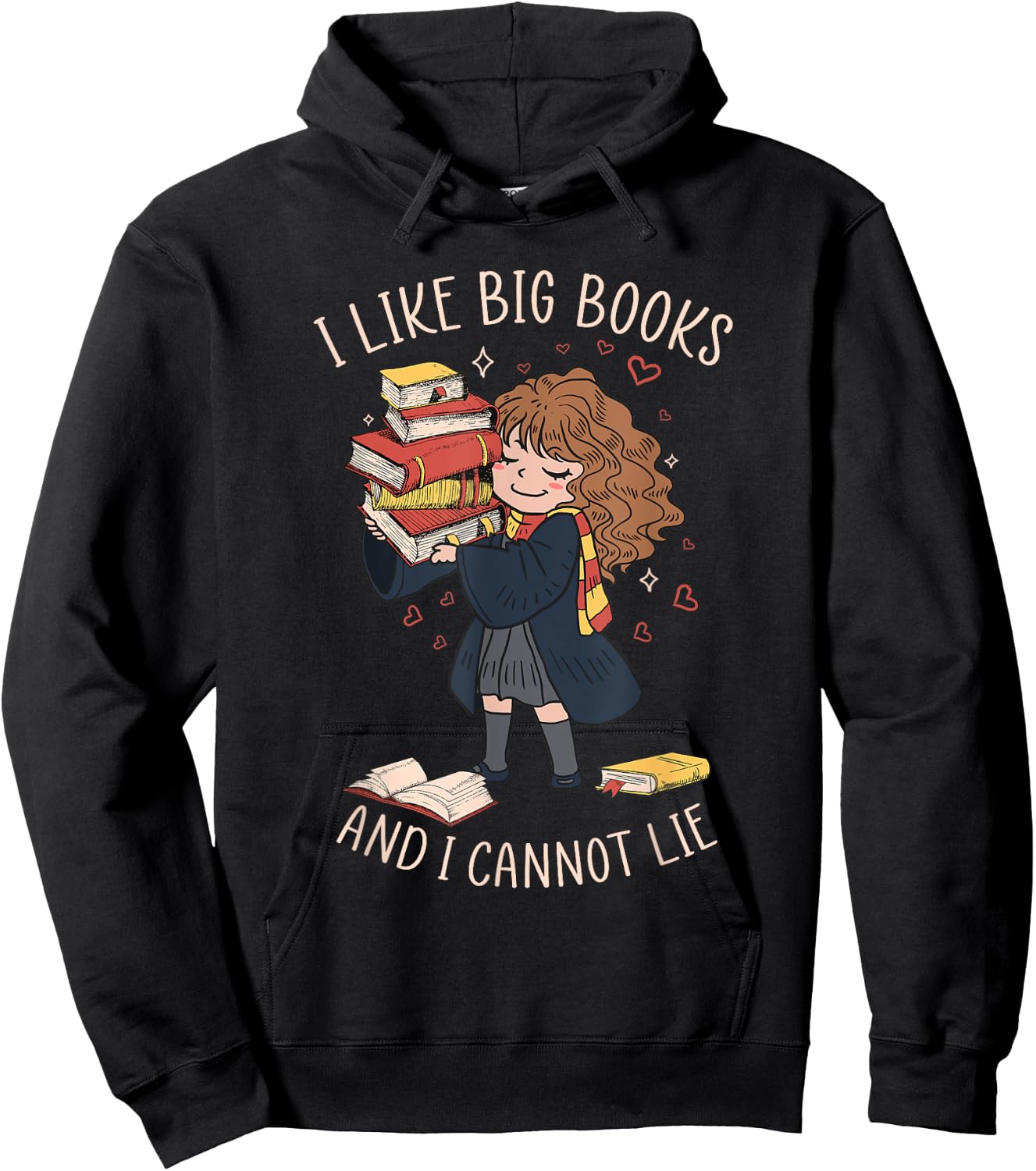 I Like Big Books And I Cannot Lie Reading Book Bookworm Hoodie - Hoodie | Black