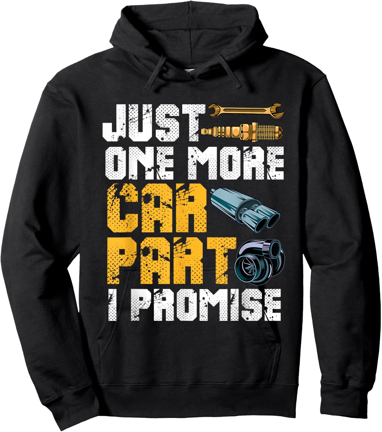 Just One More Car Part I Promise Hoodie - Hoodie | Black