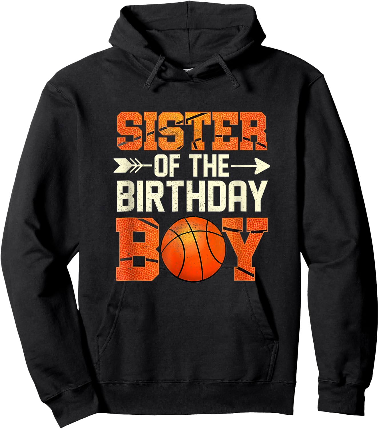 Sister Of The Birthday Boy Basketball Mother Mom Funny Hoodie - Hoodie | Black