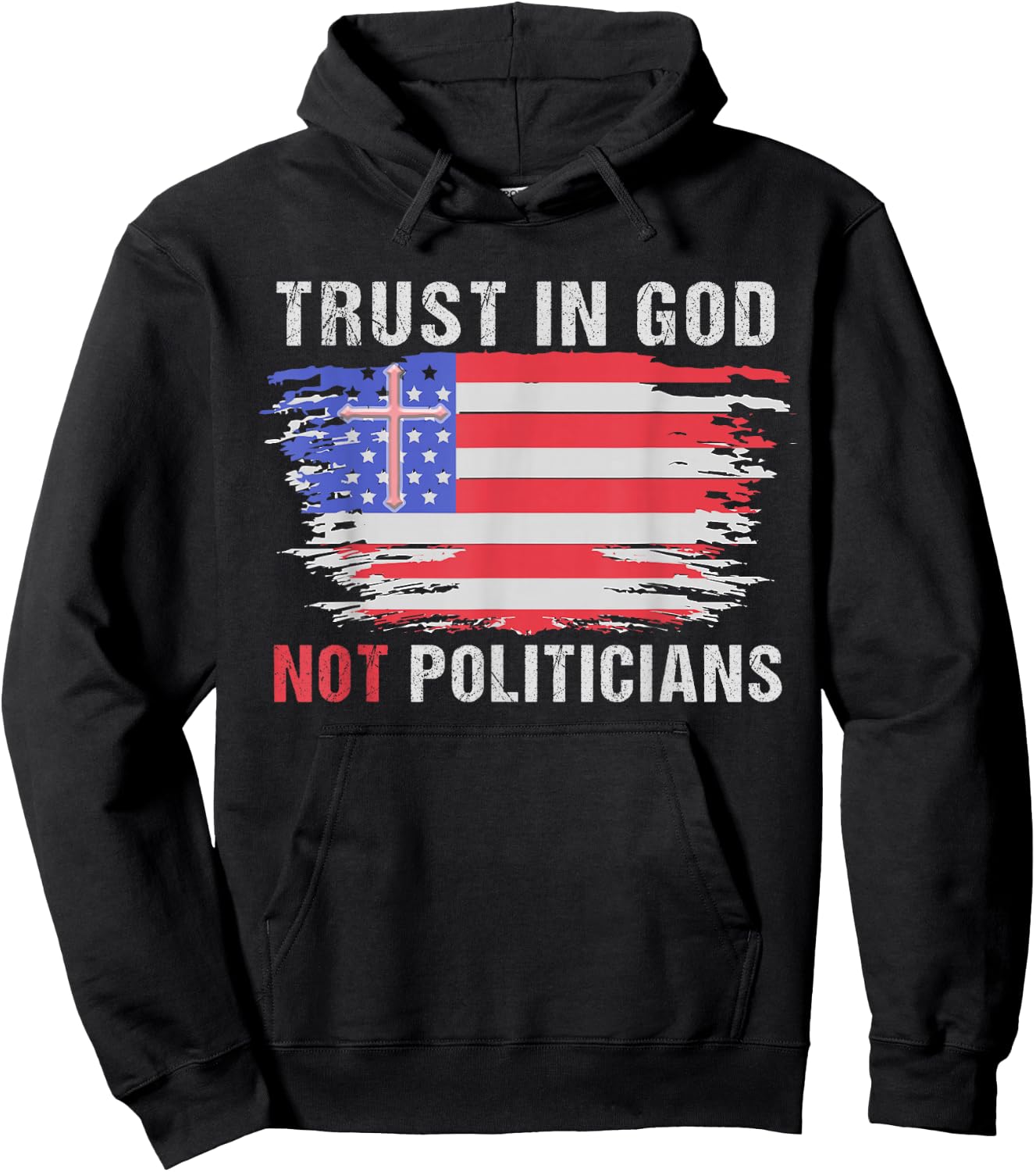 Vintage Trust in God not politicians American Flag Women Men Hoodie - Hoodie | Black