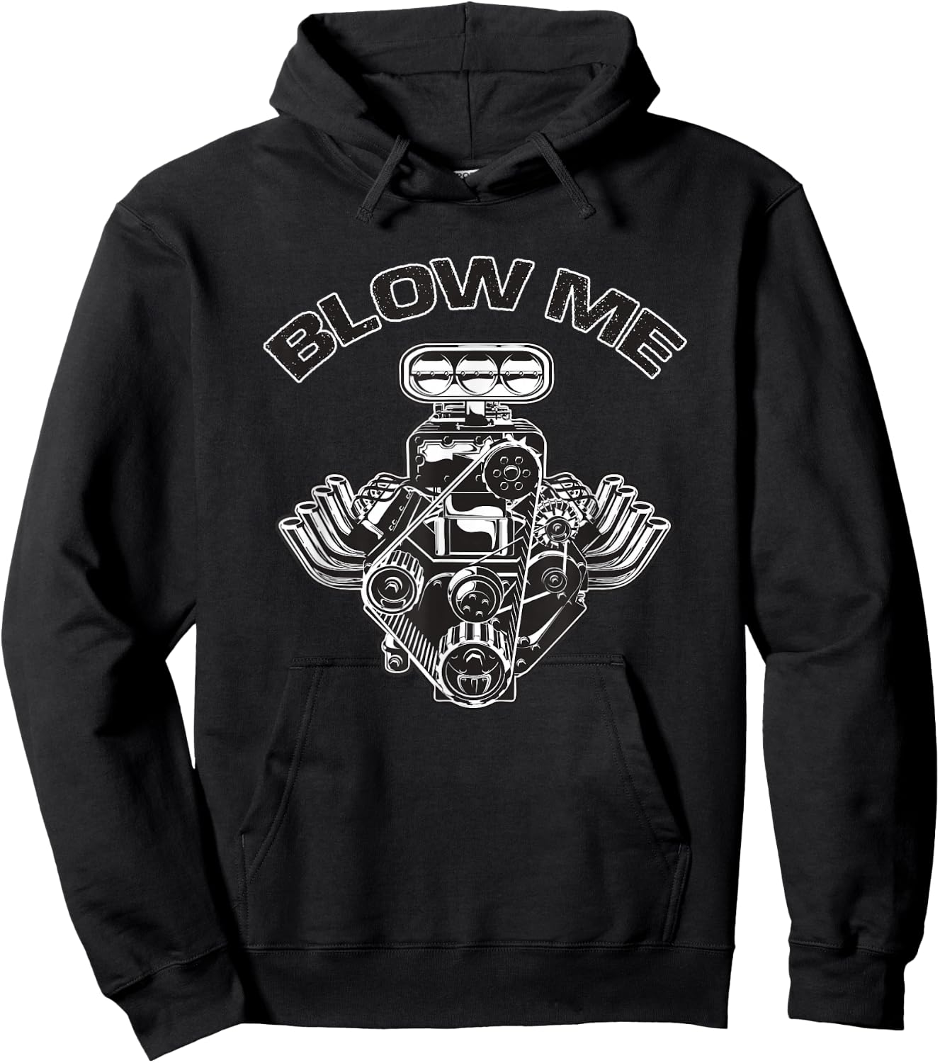 BLOWer ME Funny Blower Motor Hot Muscle Rod Car Lover Hoodie - Hoodie | Black