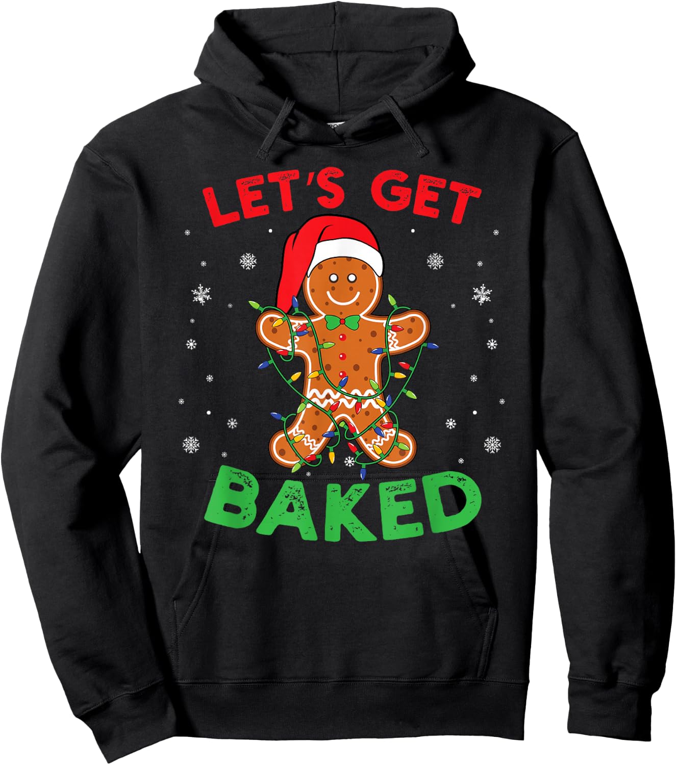 Let's Get Baked Gingerbread Christmas Cookie Baking Team Hoodie - Hoodie | Black