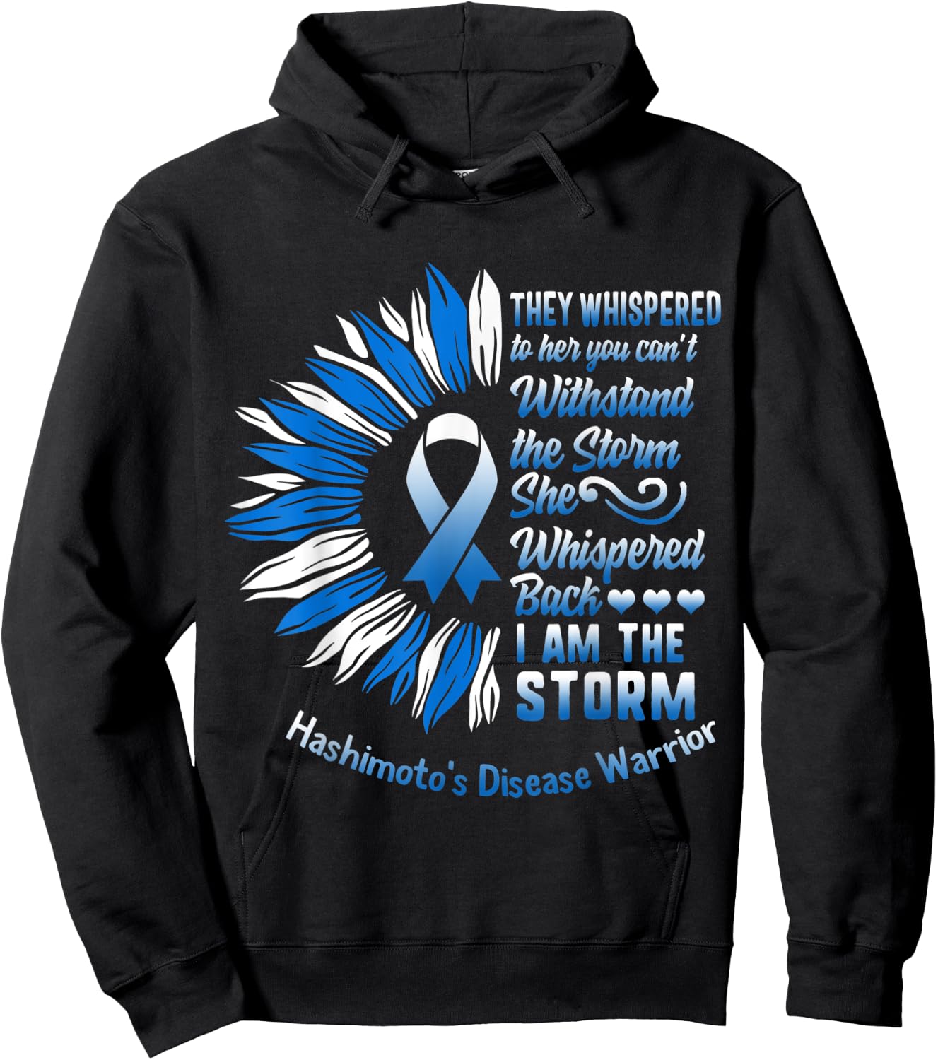Hashimoto's Disease Awareness I Am The Storm Thyroid Warrior Hoodie - Hoodie | Black
