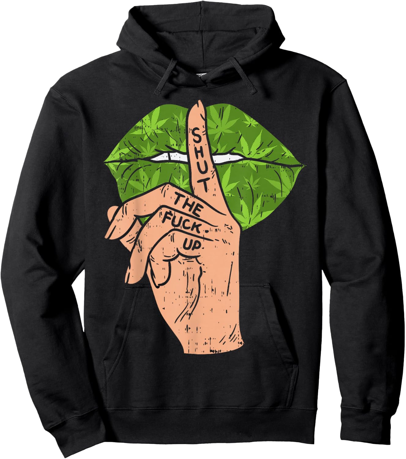 Weed Cannabis Lips Shut The Fuck Up STFU 420 THC Stoner Gift Hoodie - Hoodie | Black