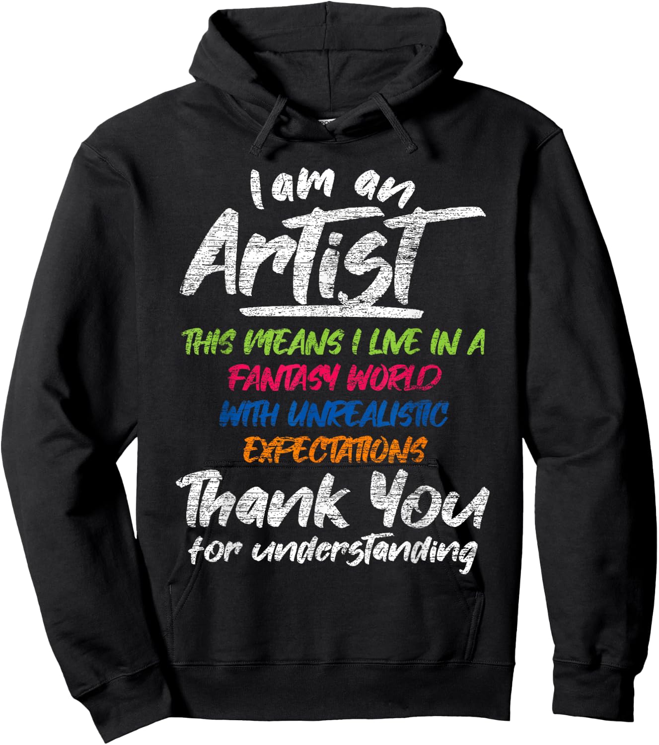 I Am An Artist Hoodie - Hoodie | Black