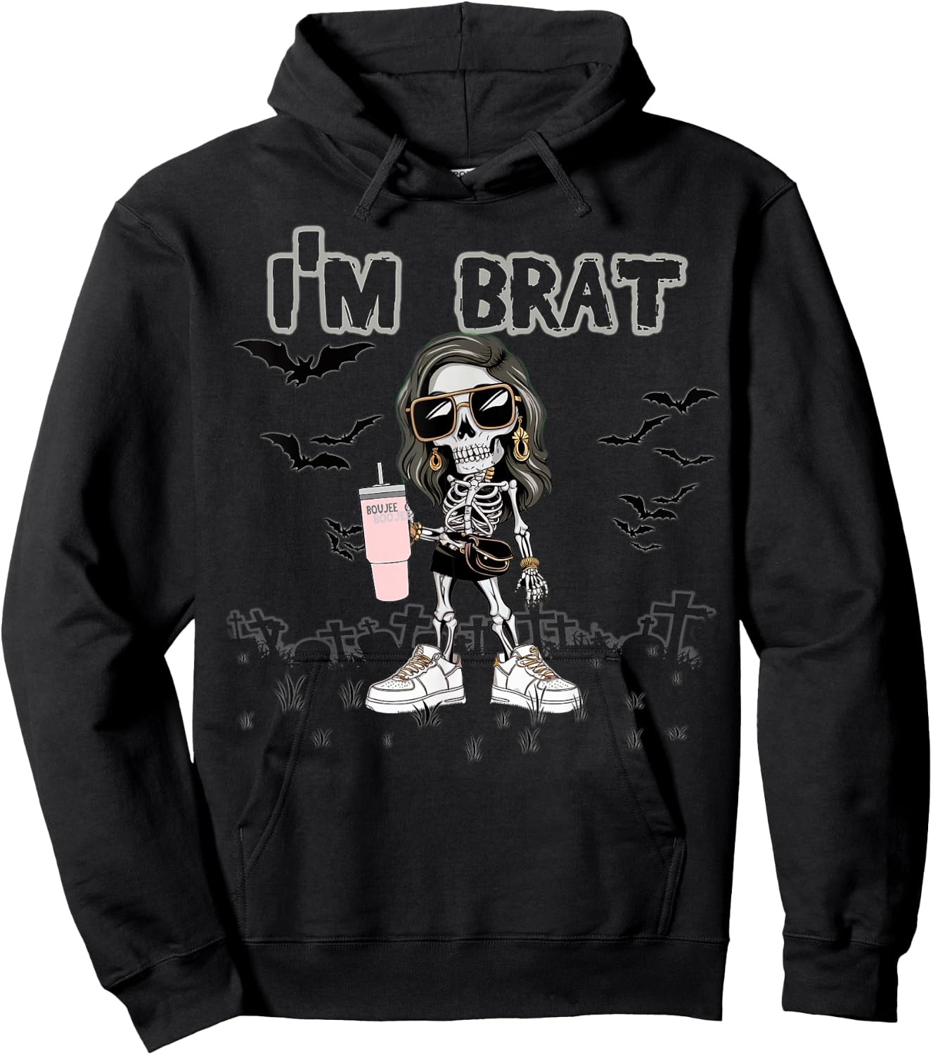 Halloween I'm Brat Boujee Skeleton Girl Funny October Hoodie - Hoodie | Black