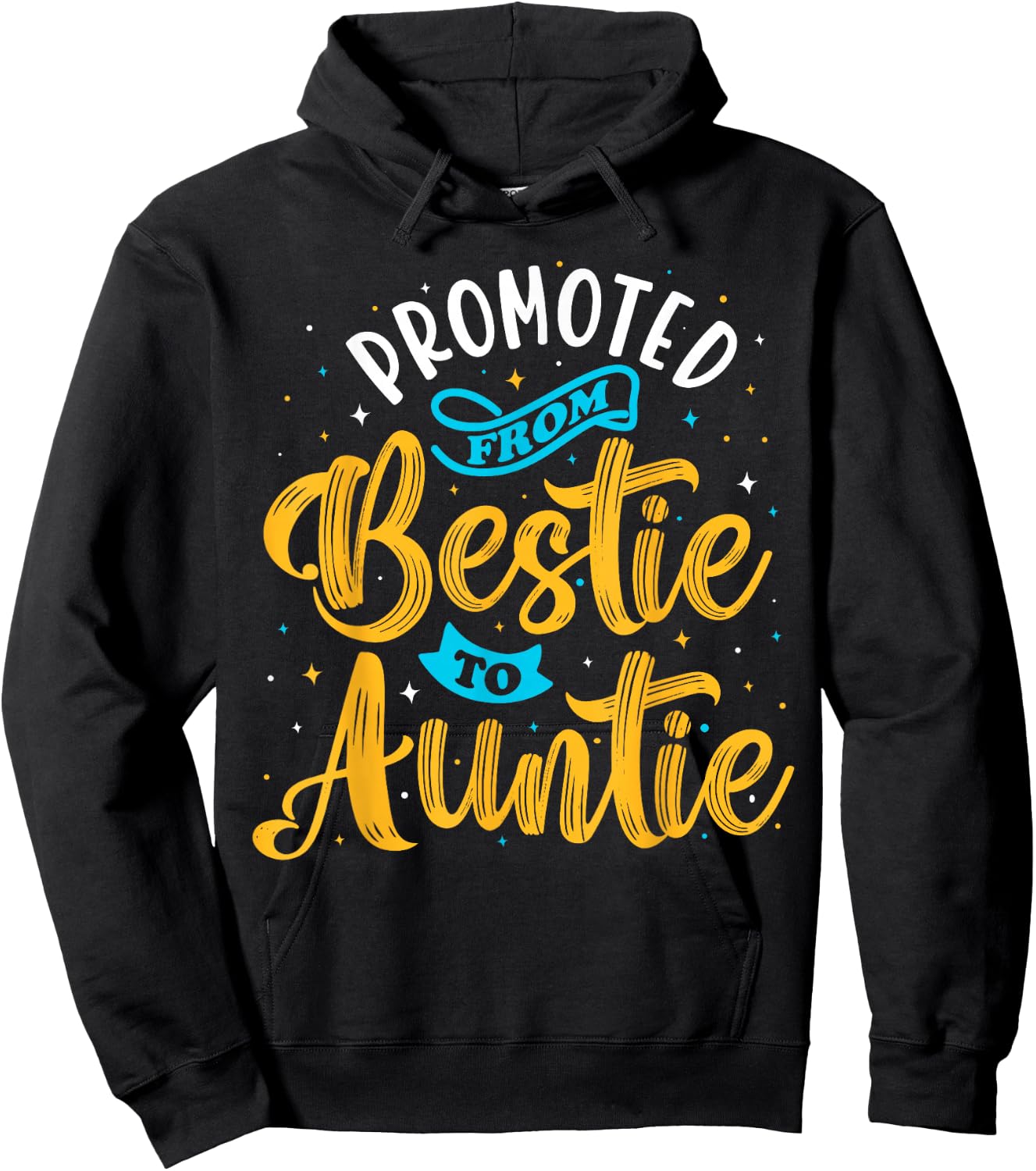Promoted From Bestie To Auntie, Best Friend Family, BFF 1 Hoodie - Hoodie | Black