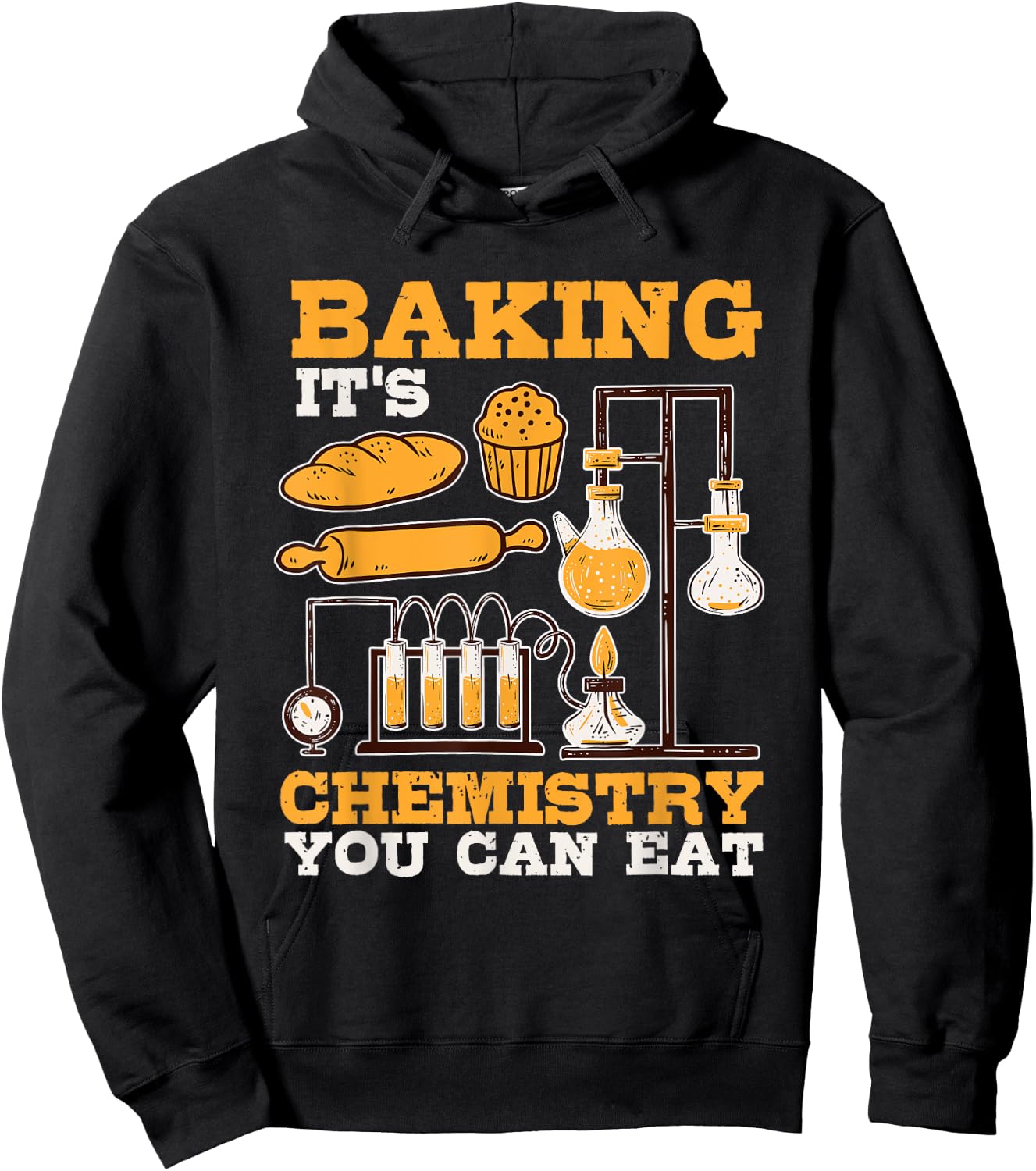 Baking It's Chemistry You Can Eat Funny Humor Science Baker Hoodie - Hoodie | Black