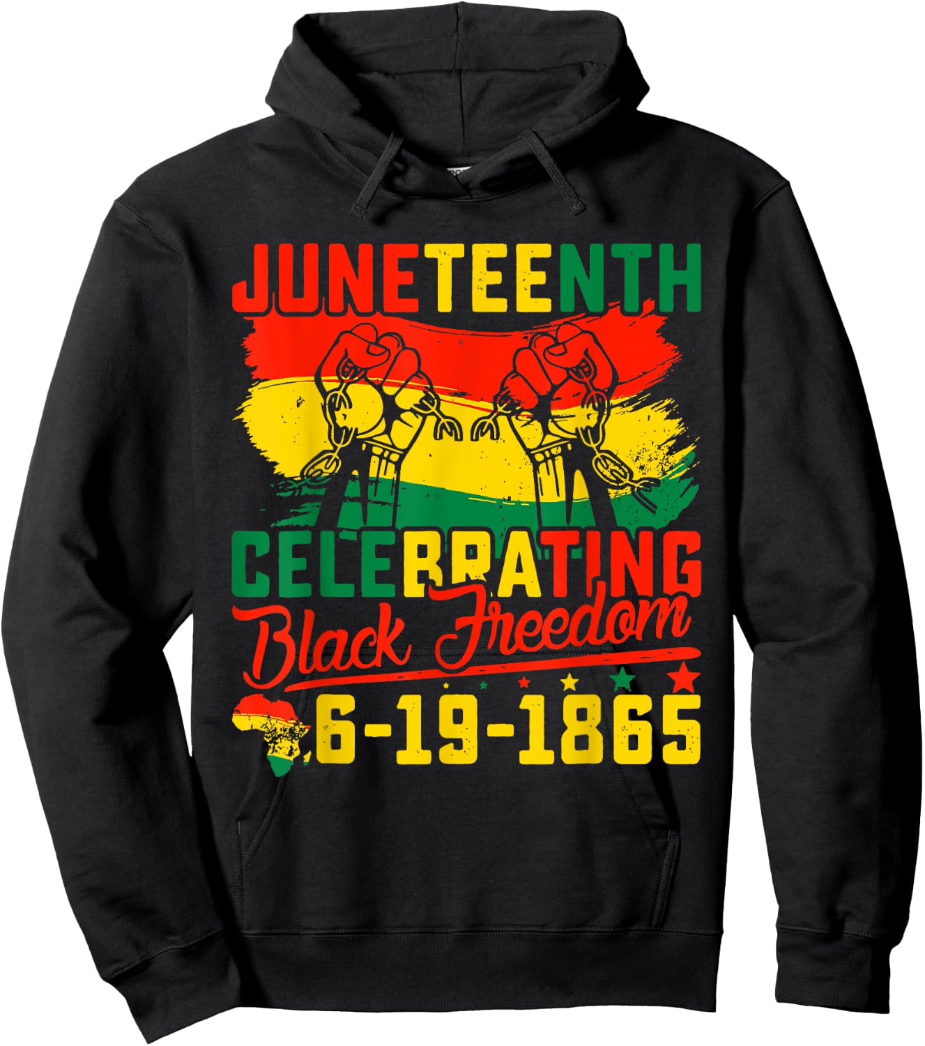 Juneteenth Juneteenth Celebrating Black Freedom 1865 Hoodie - Hoodie | Black
