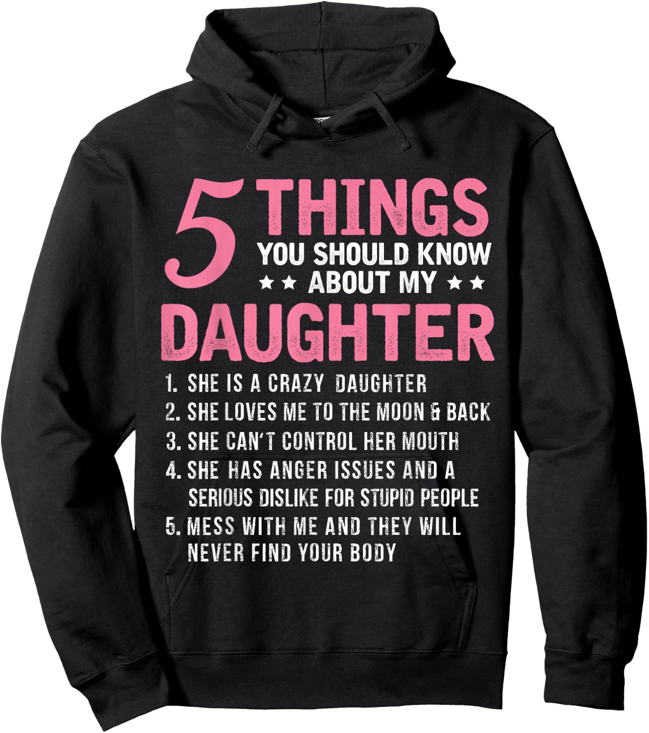 5 Things You Should Know About My Daughter Funny Hoodie - Hoodie | Black