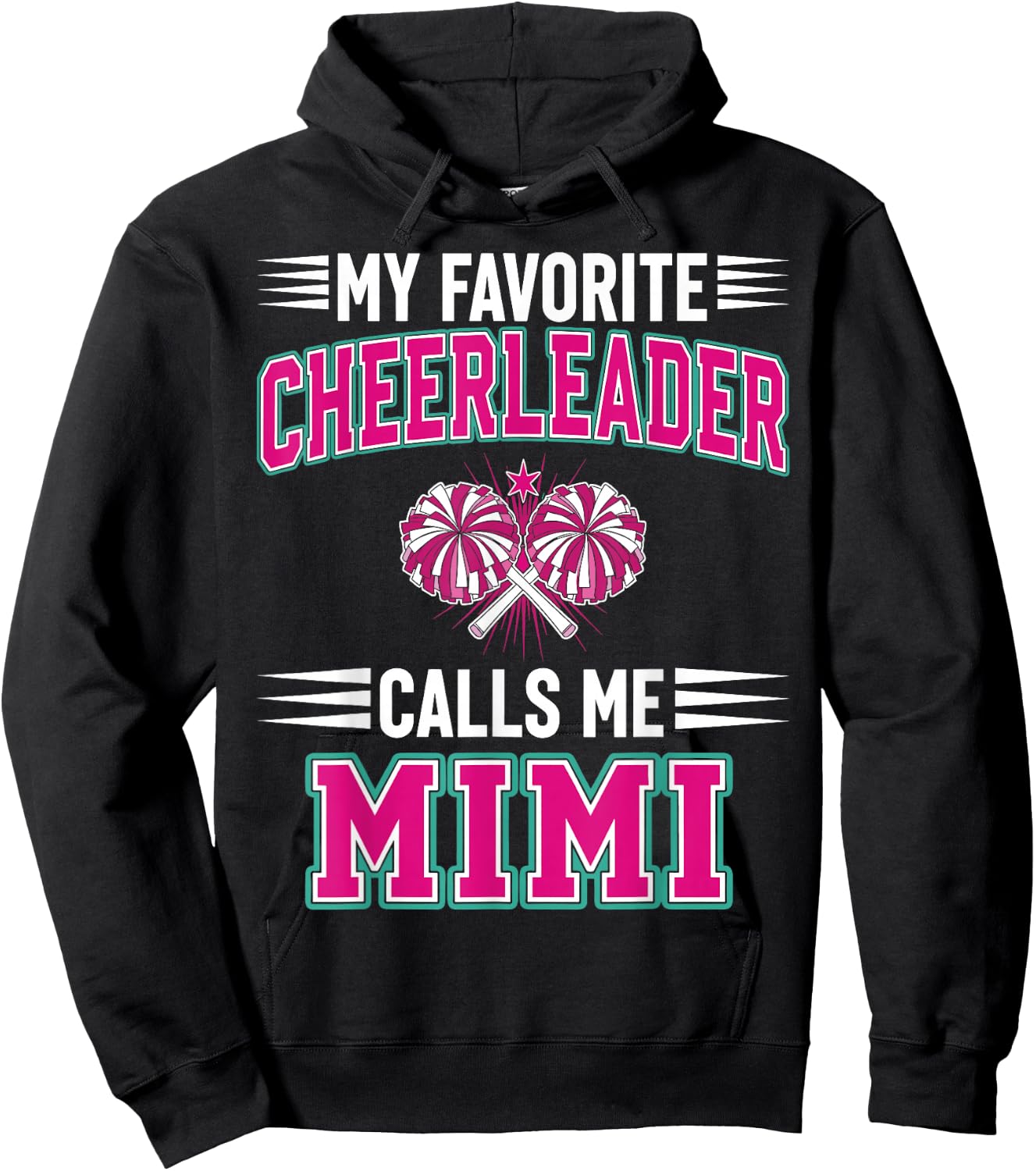 My Favorite Cheerleader Calls Me Mimi Hoodie - Hoodie | Black