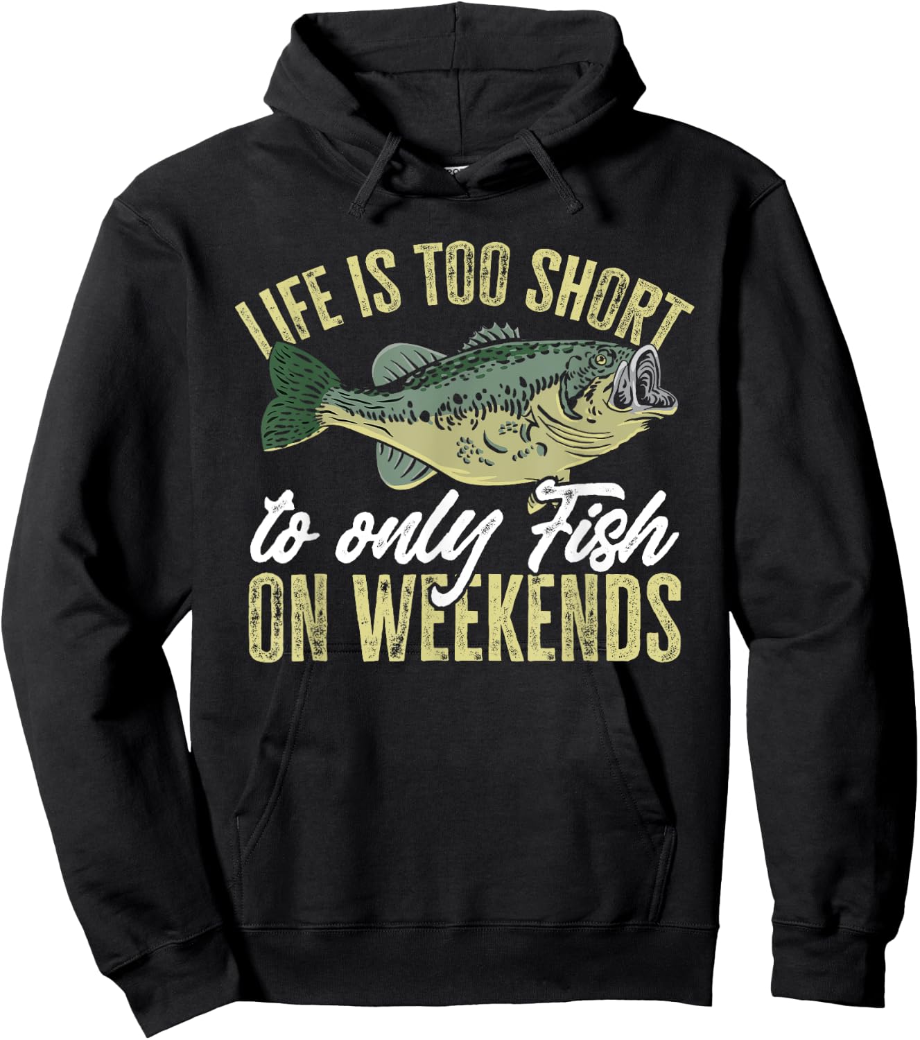 Fishing Fish life is too short to only fish on weekends Hoodie - Hoodie | Black