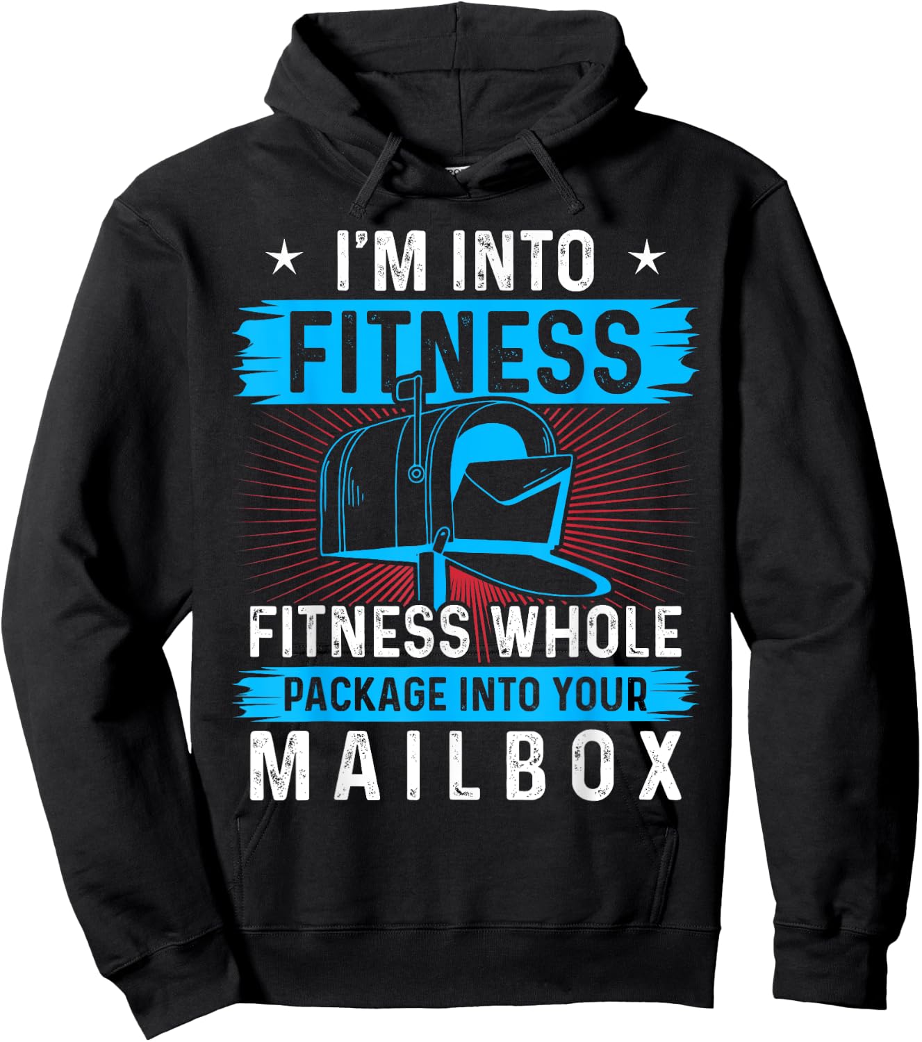 I'm Into Fitness Fitness Whole Package Into Your Mailbox Hoodie - Hoodie | Black