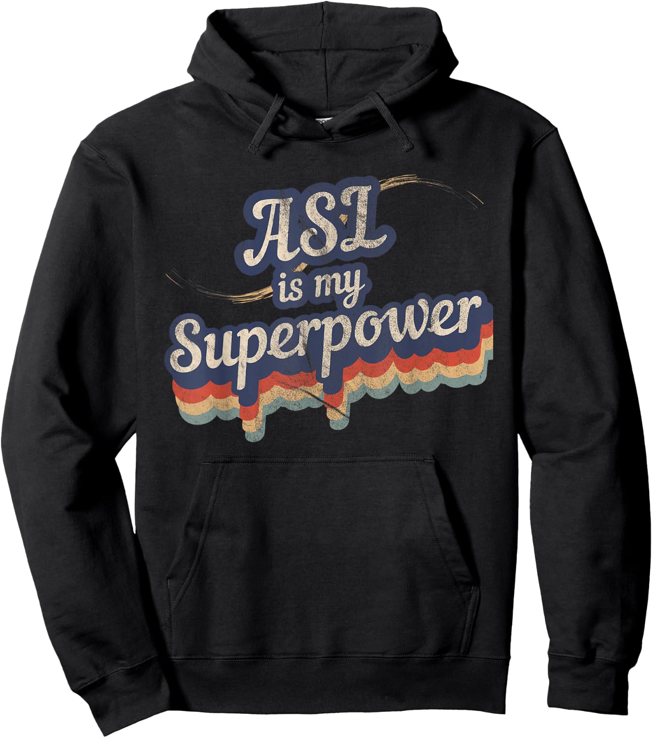 ASL Is My Superpower ASL Teacher Shirt Hoodie - Hoodie | Black