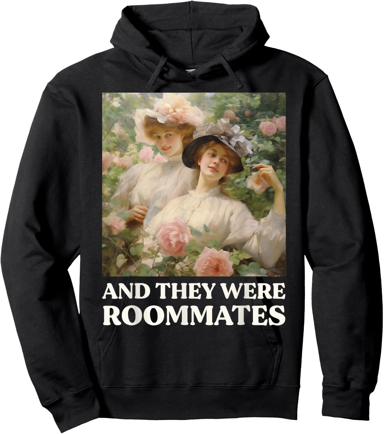 And they were Roommates Queer Funny LGBTQ Lesbian Pride Meme Hoodie - Hoodie | Black