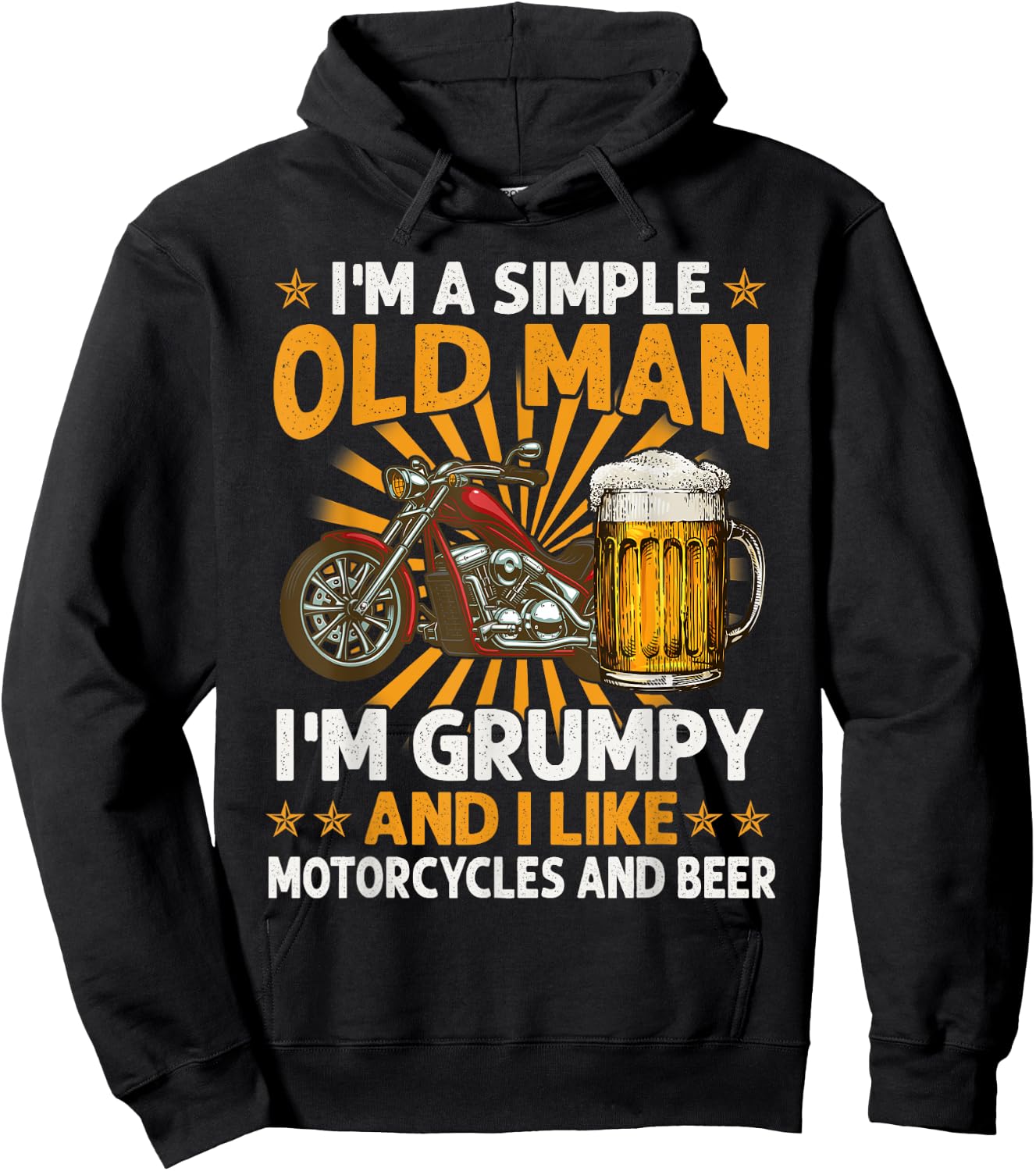 I Am A Simple Old Man I'm Grumpy I Like Motorcycles And Beer Hoodie - Hoodie | Black