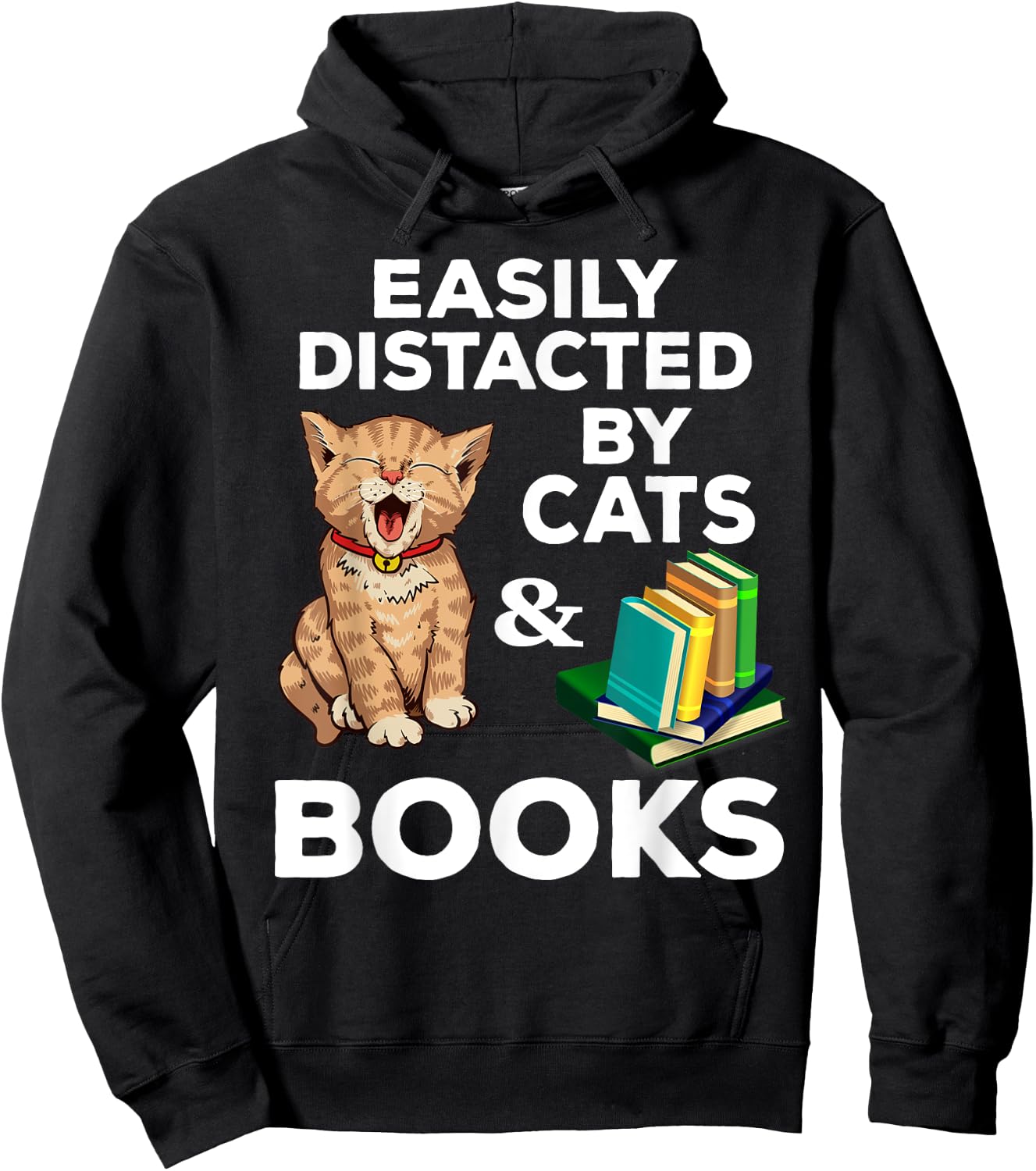 Easily Distracted Cats And Books Funny For Cat Lovers Hoodie - Hoodie | Black