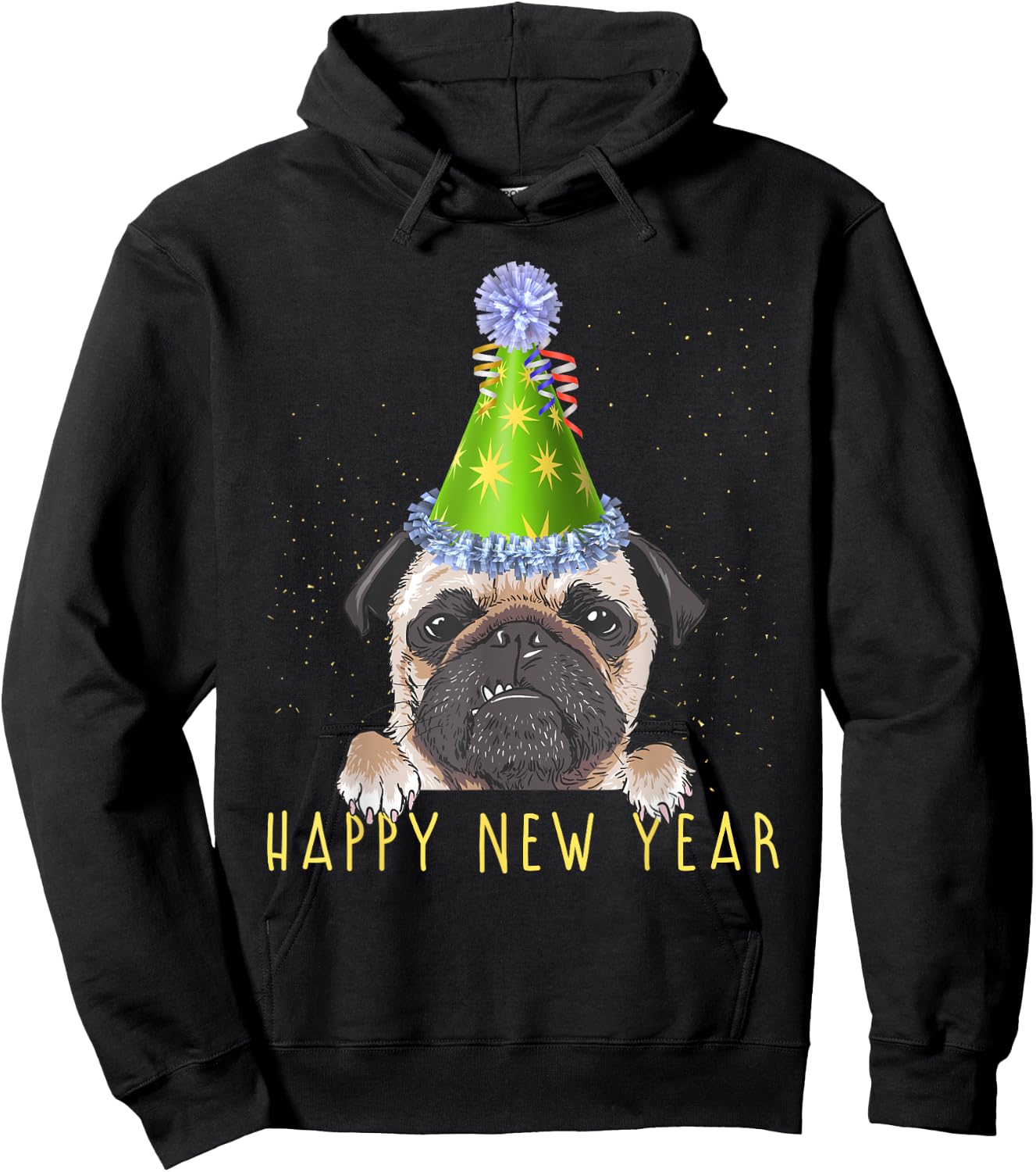 Happy New Year 2023 Funny New Year's Eve Pug Party Hat NYE Hoodie - Hoodie | Black