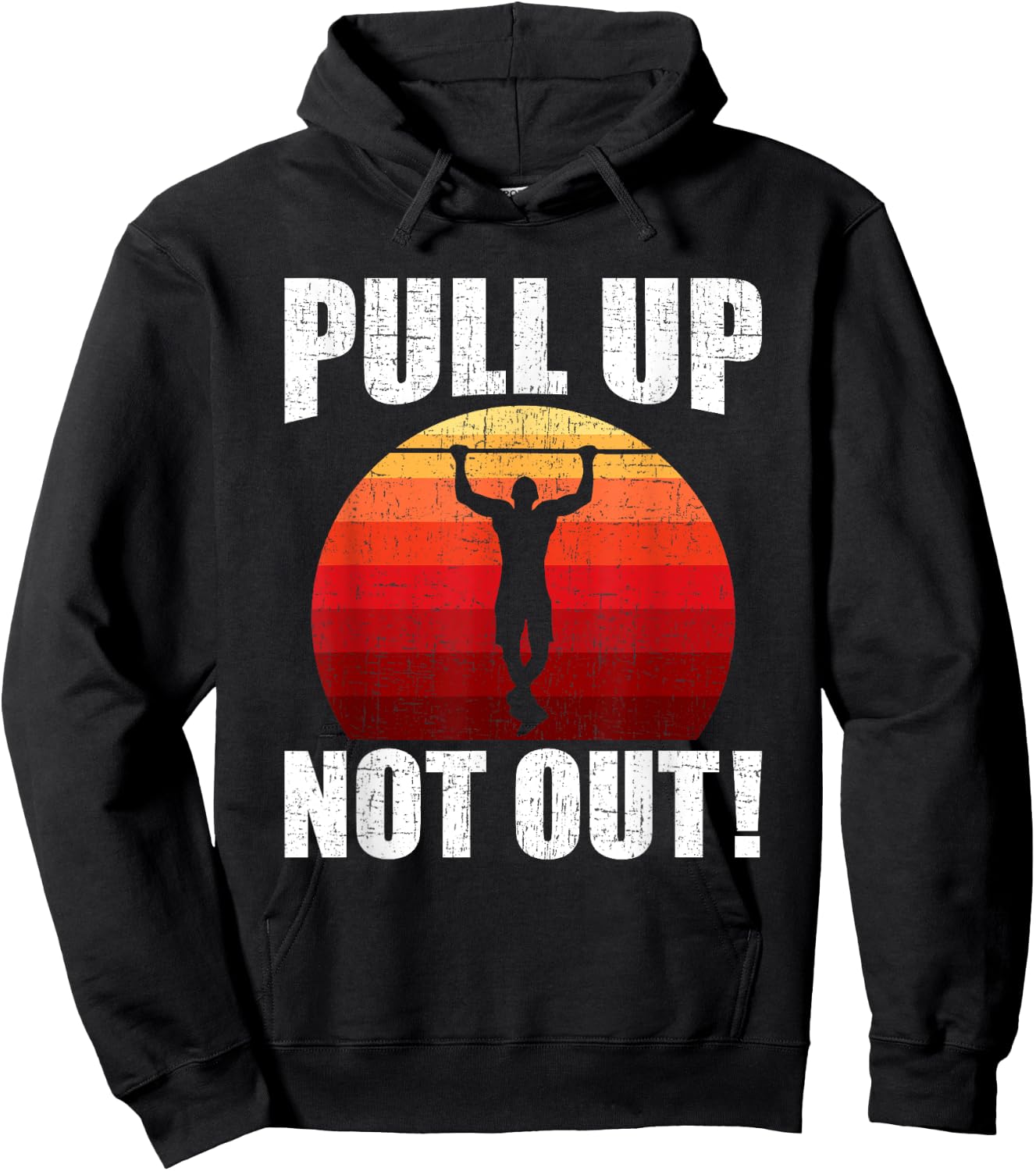 Pull Up Not Out Bodybuilding Weightlifting Workout Hoodie - Hoodie | Black