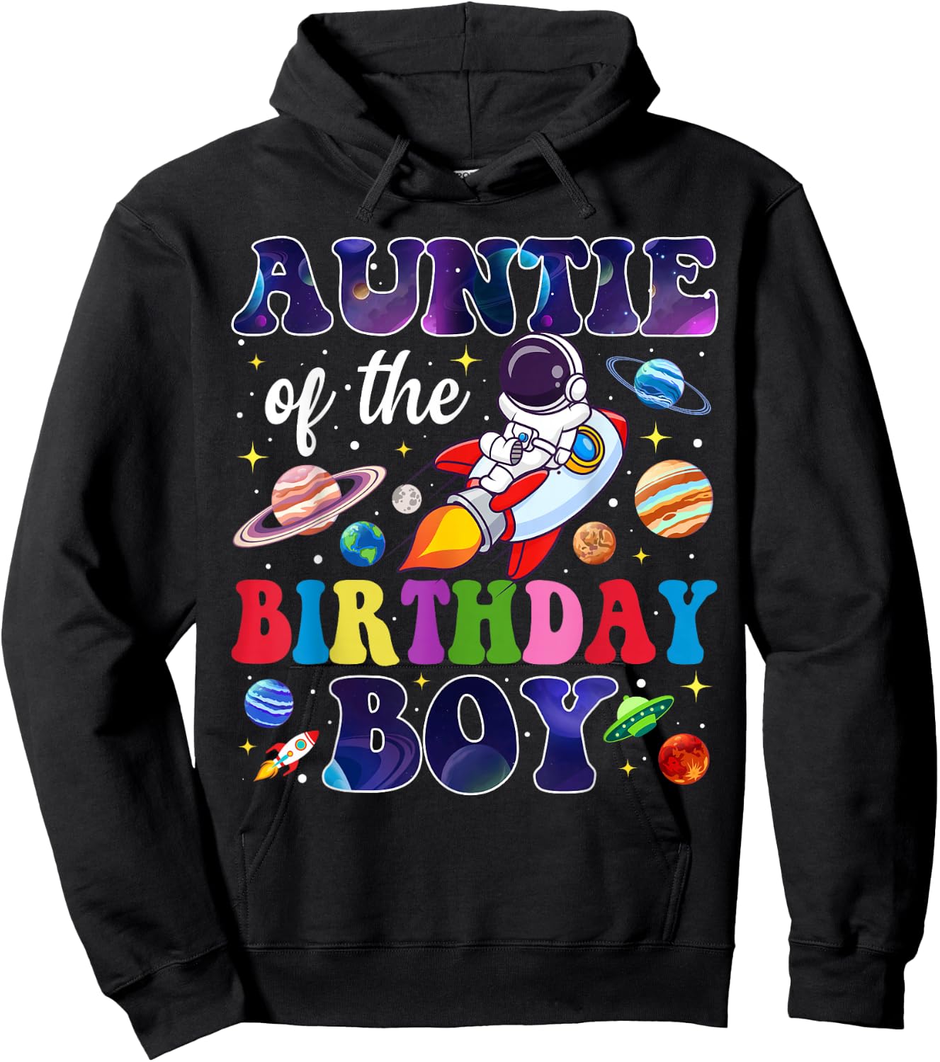 Auntie of The Birthday Boy Space Astronaut Birthday Family Hoodie - Hoodie | Black