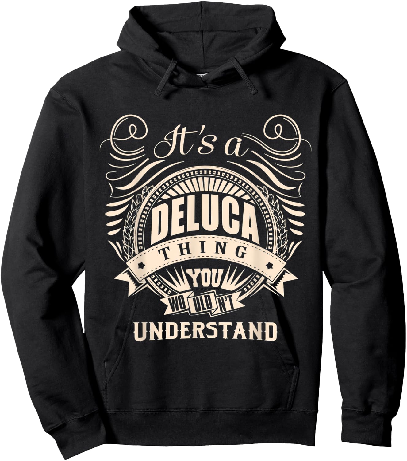 It's a DELUCA thing you wouldn't understand Gifts Hoodie - Hoodie | Black