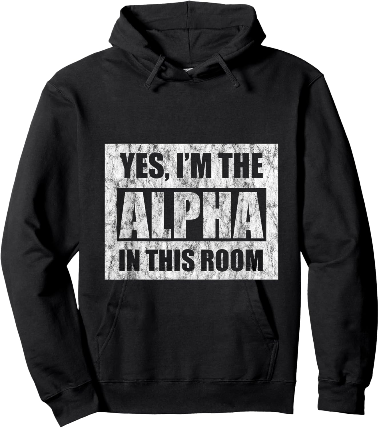 Yes, I'm The Alpha In This Room Hoodie - Hoodie | Black