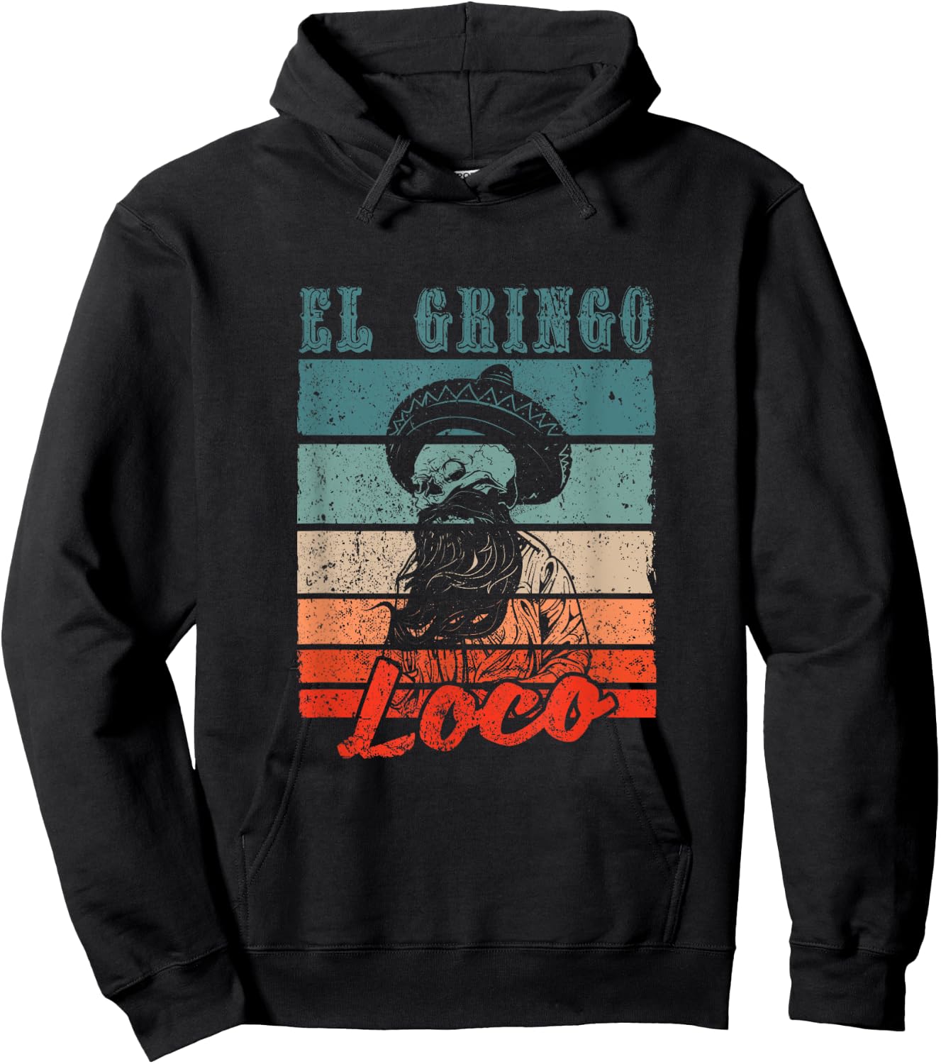 El Gringo Loco Bad Hombre Funny Cinco De Mayo Fiesta Party Hoodie - Hoodie | Black