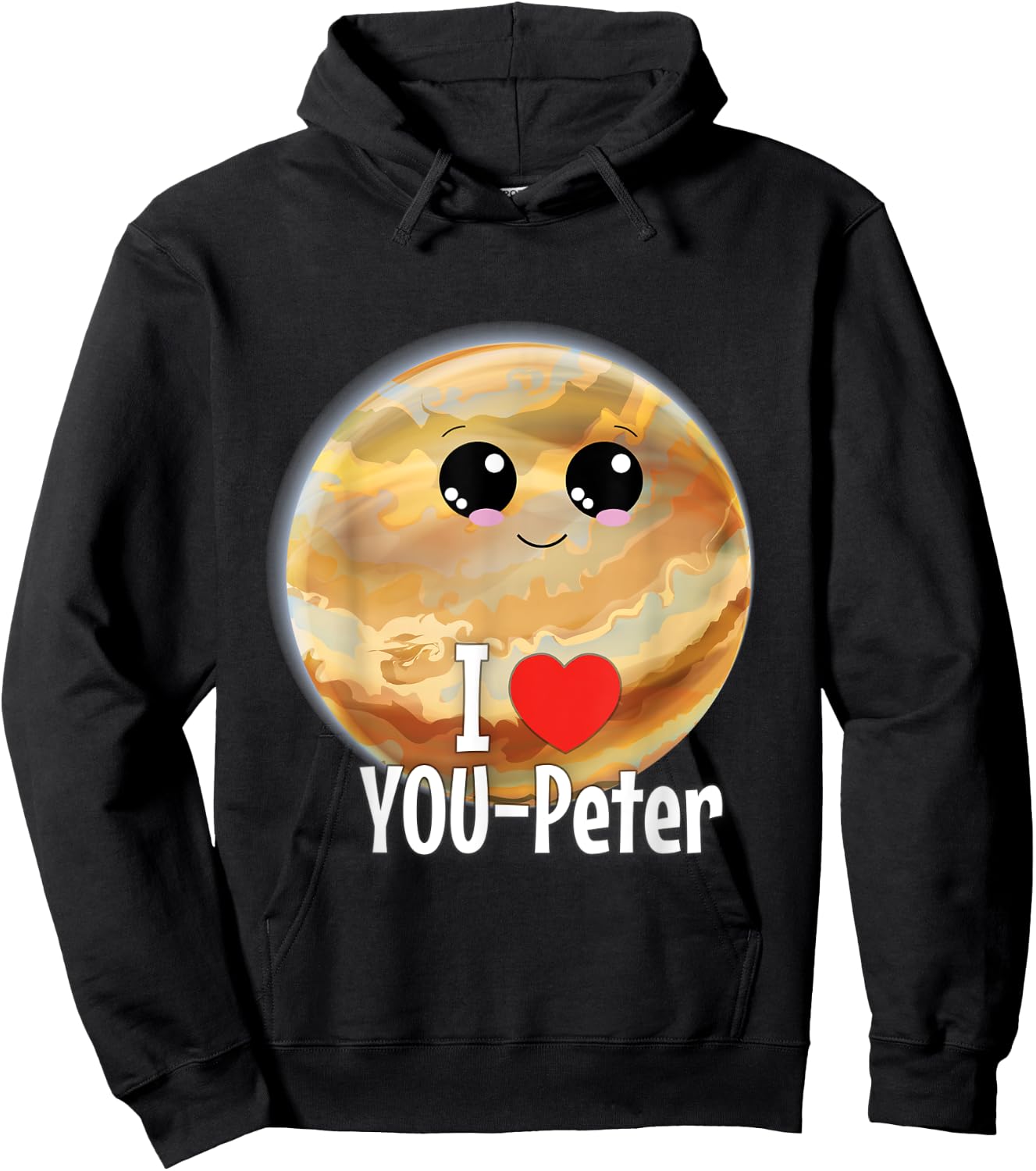 I Love You Peter Funny Jupiter Joke Valentine Birthday Gift Hoodie - Hoodie | Black