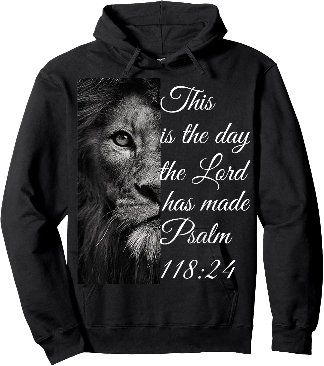 This is the day the lord has made Psalm 118:24 Hoodie - Hoodie | Black