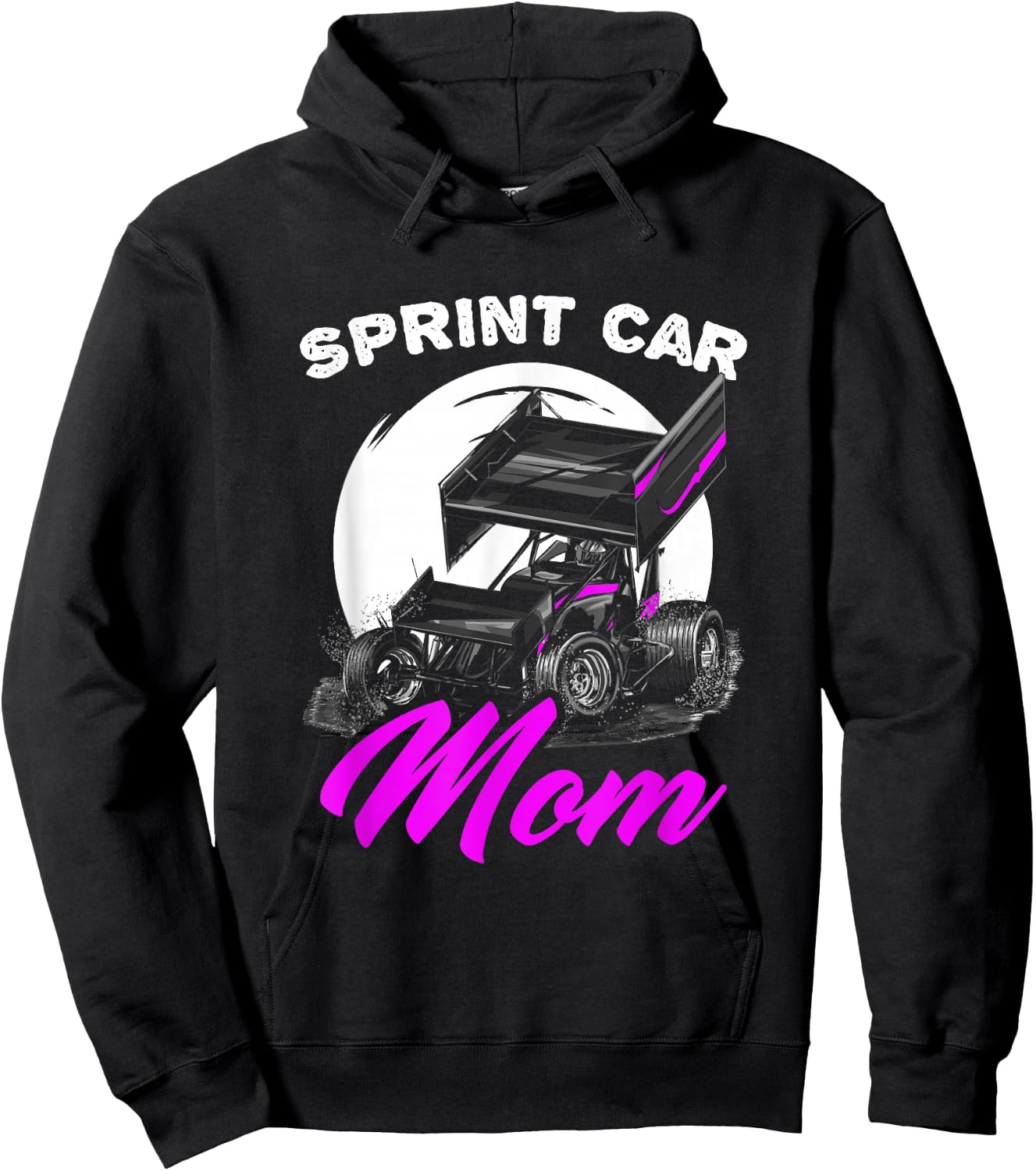 Sprint Car Mom Dirt Track Racing Race Car Driver Sprint Car Hoodie - Hoodie | Black