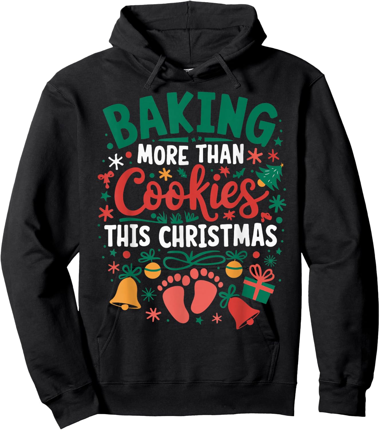 Baking More Than Cookies This Christmas Pregnant Mom Hoodie - Hoodie | Black