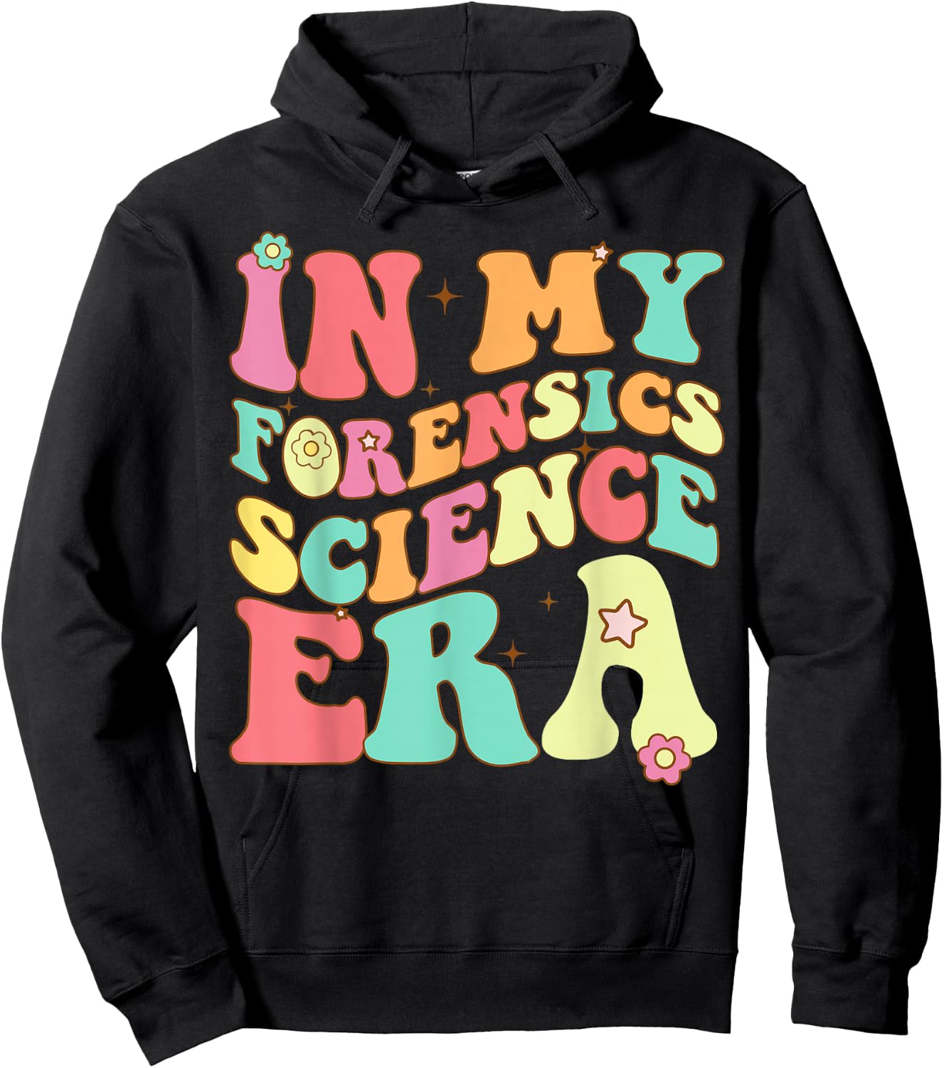 In My Forensics Science Era Detective Criminology Autopsy Hoodie - Hoodie | Black