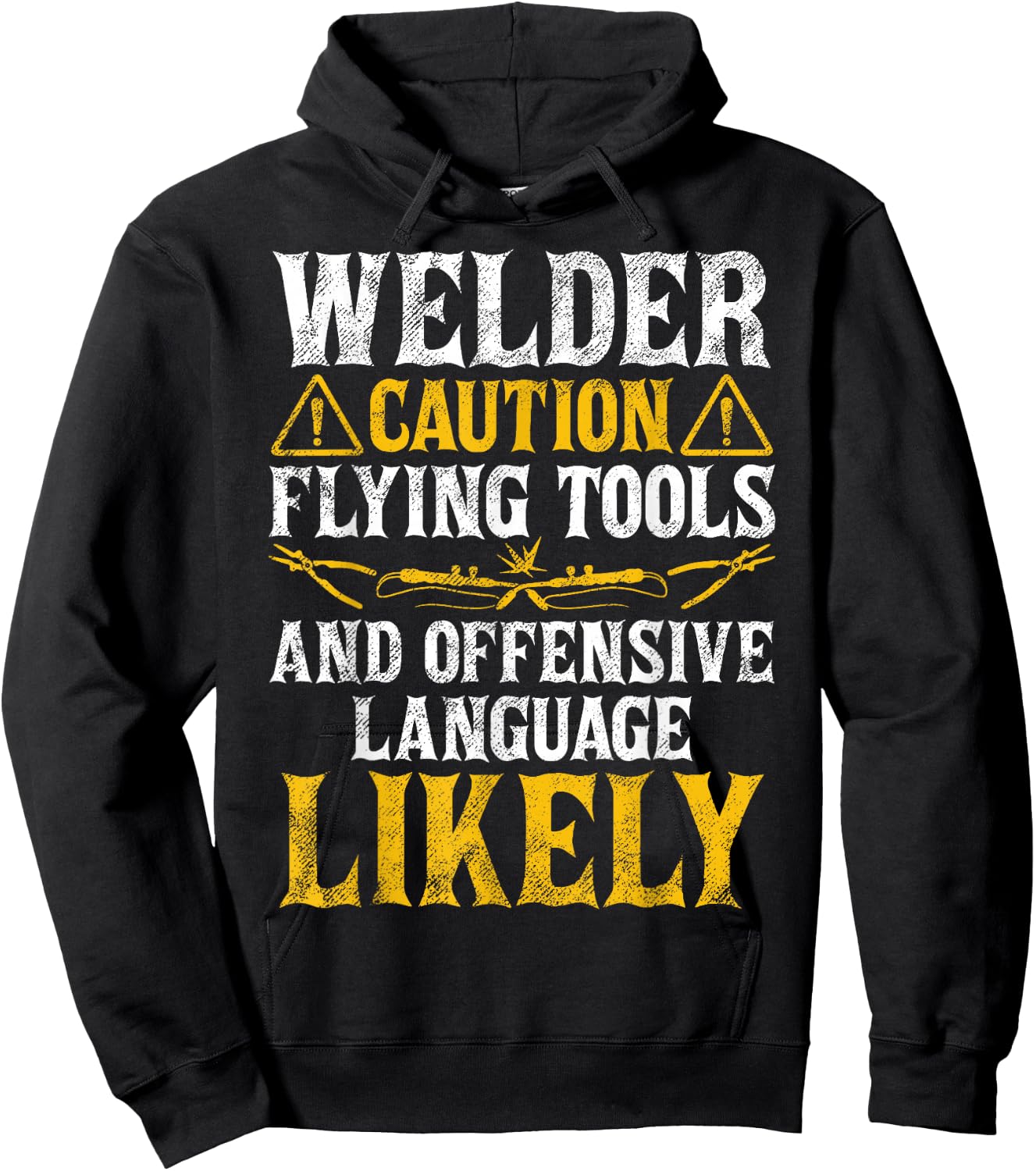 Welder Caution Funny Welder Welding Men Dad Father's Day Hoodie - Hoodie | Black