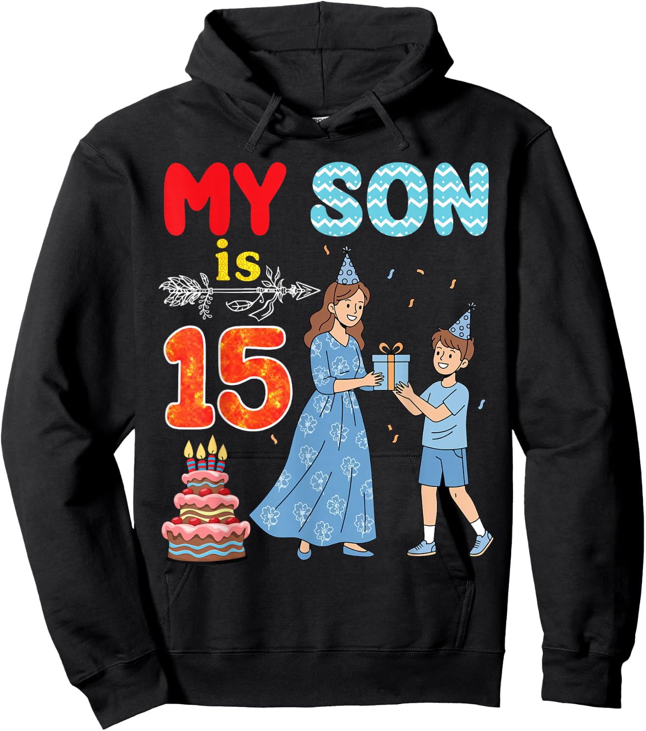My Son is 15 Years Old Mother Happy 15th Birthday Boy Mommy Hoodie - Hoodie | Black