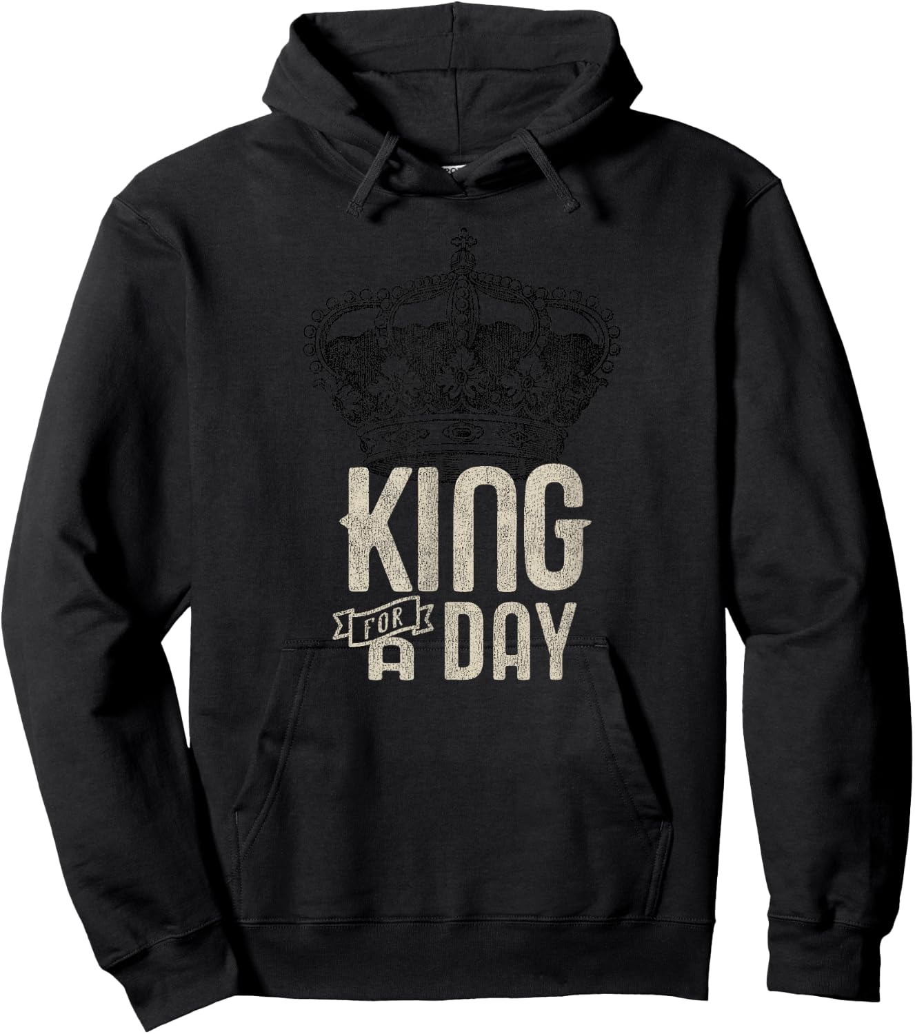 King for a Day Hoodie - Hoodie | Black