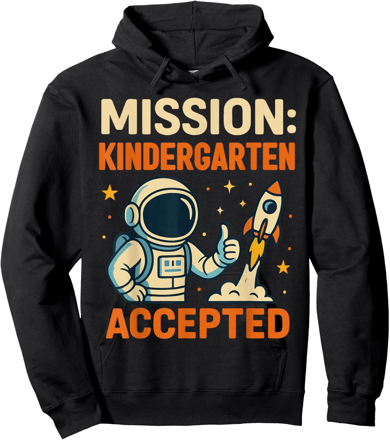 Mission Kindergarten Accepted Astronaut Back to School Boys Hoodie - Hoodie | Black