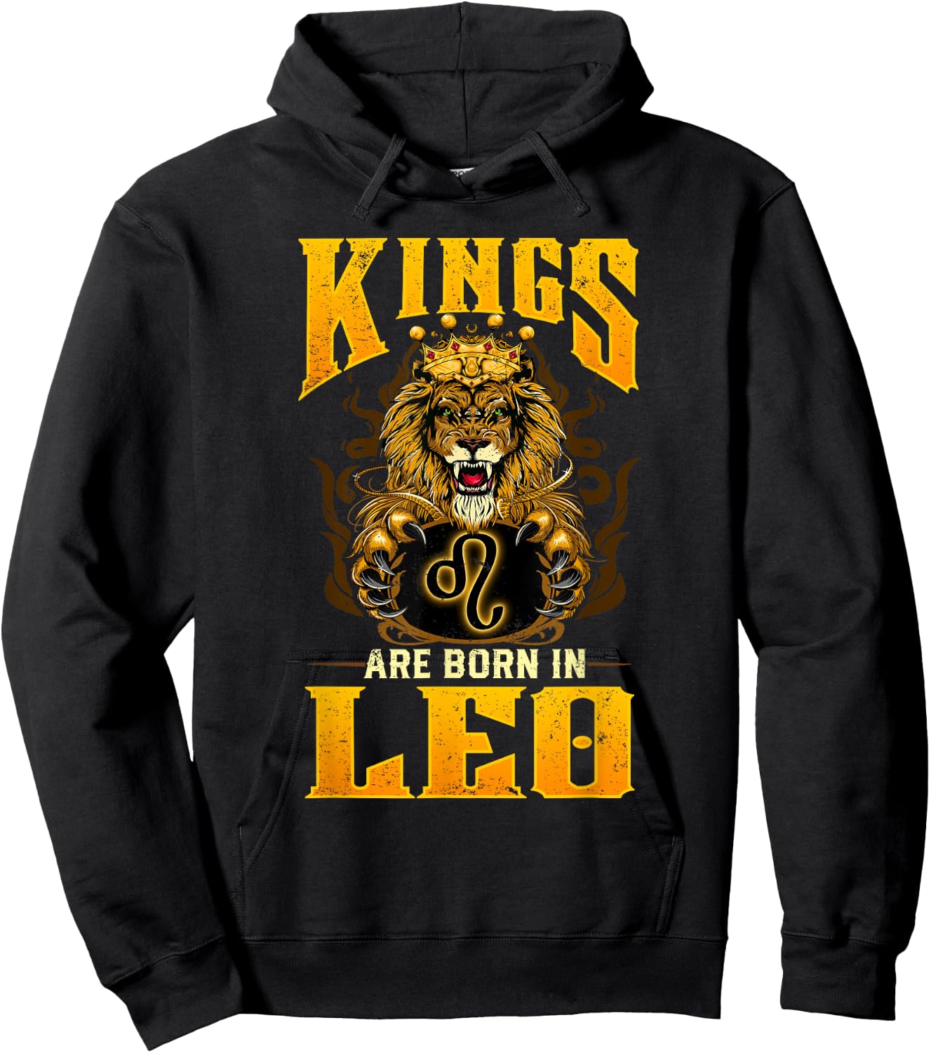 King Are Born July August Birthday design Leo Zodiac sign Hoodie - Hoodie | Black