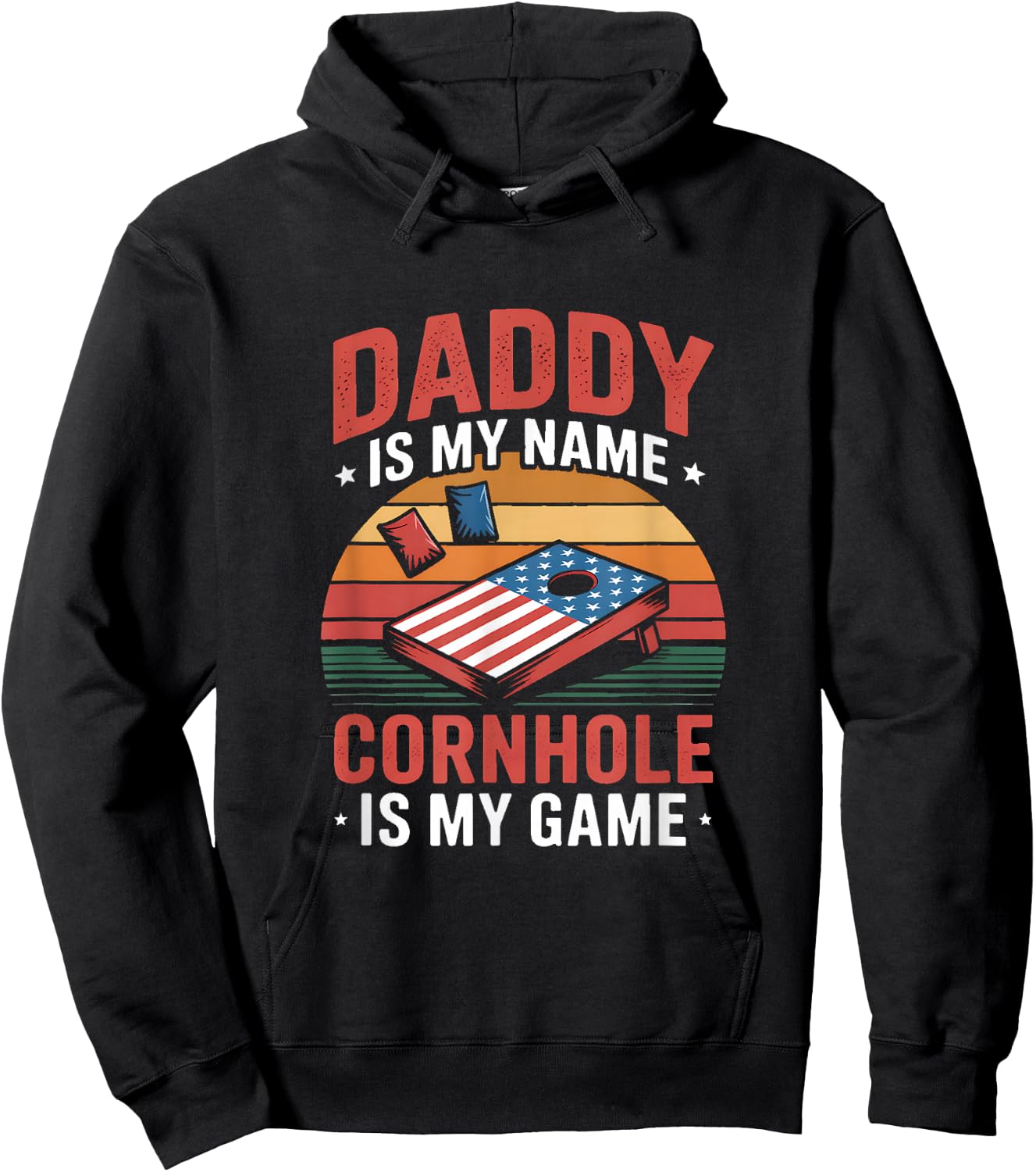 Daddy is My Name Cornhole is My Game Hoodie - Hoodie | Black
