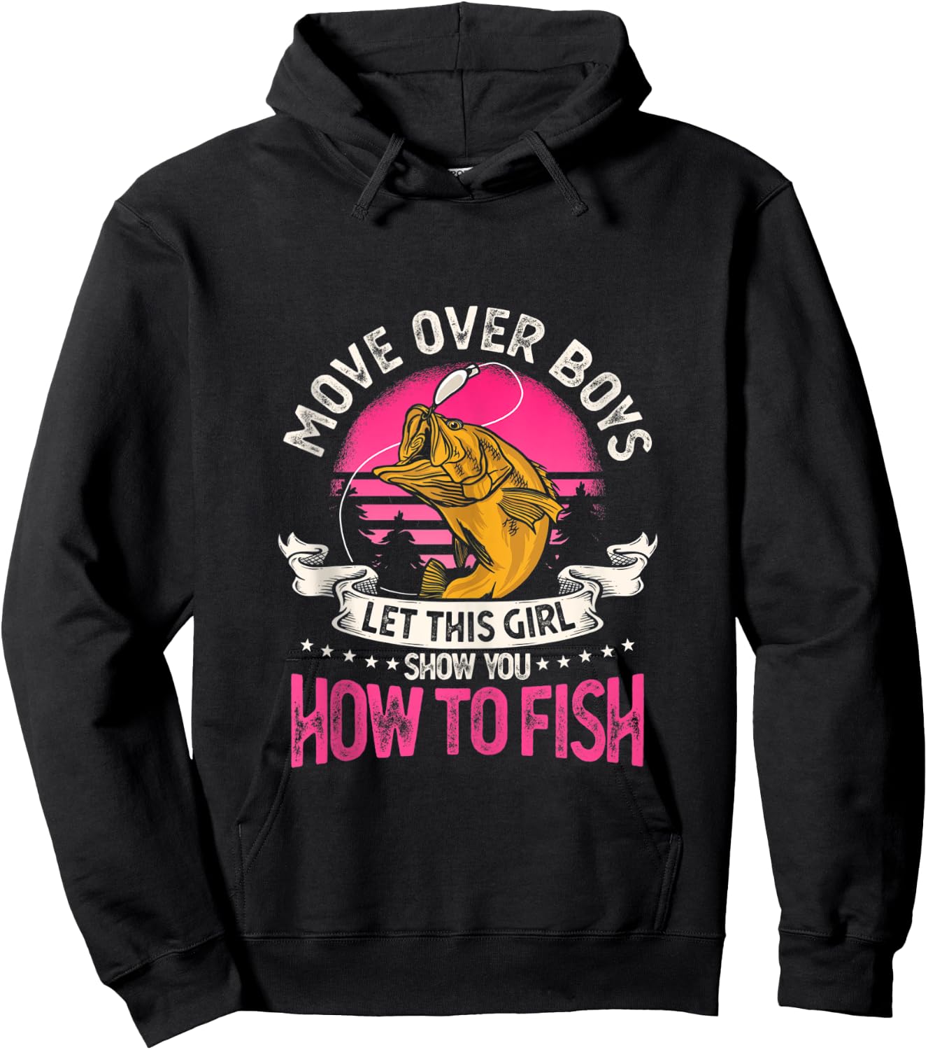 Move Over Boys Let This Girl Show You How To Fish Hoodie - Hoodie | Black
