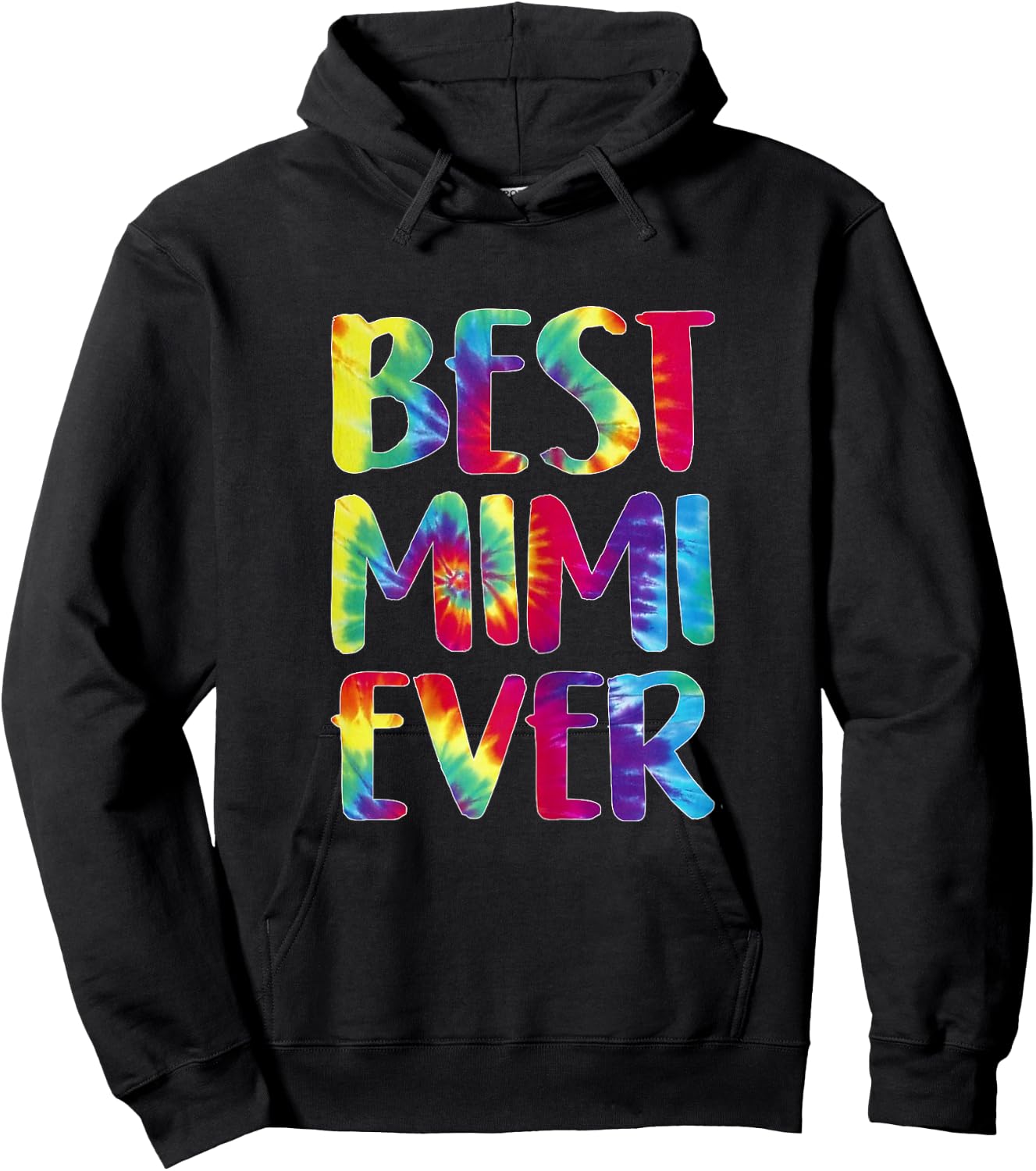 Best Mimi Ever Tie Dye Proud Grandma Mothers Day Gigi Gifts Hoodie - Hoodie | Black