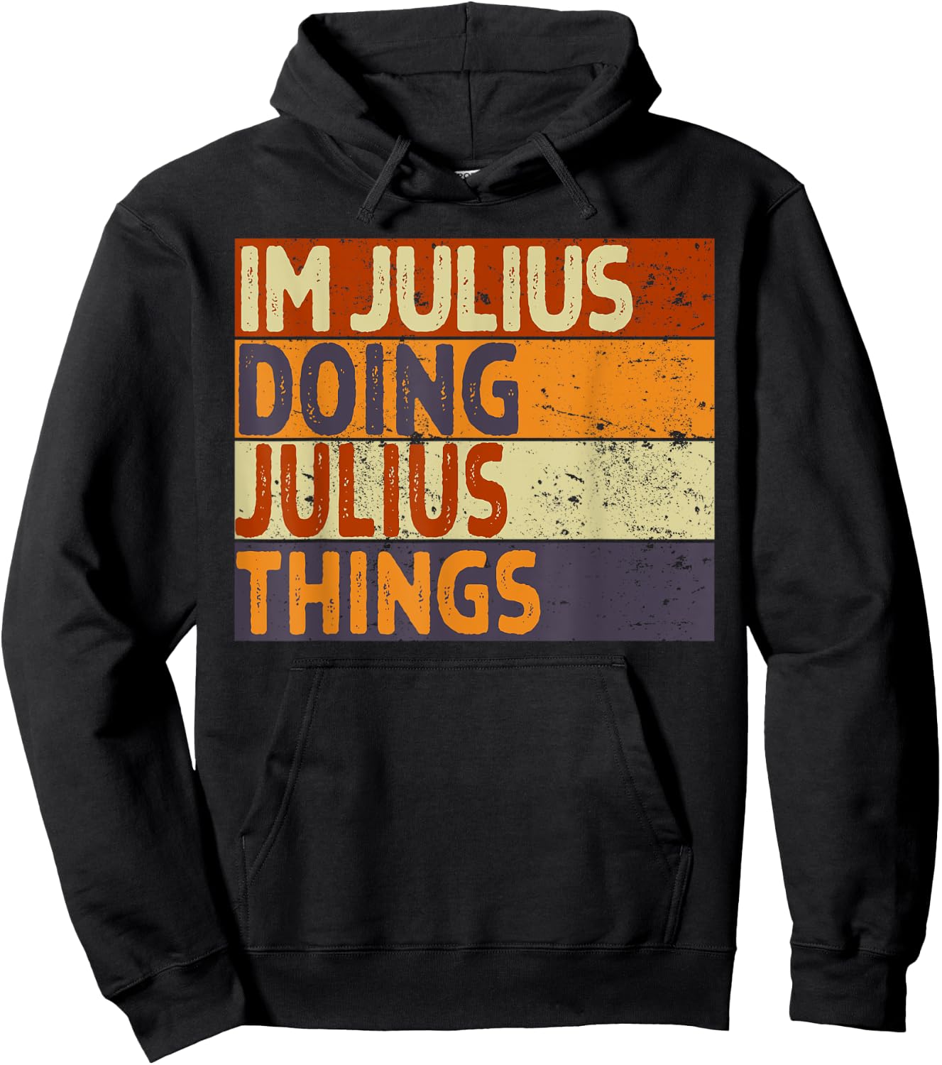 Retro I'm JULIUS Doing JULIUS Things Funny Birthday Joke Hoodie - Hoodie | Black