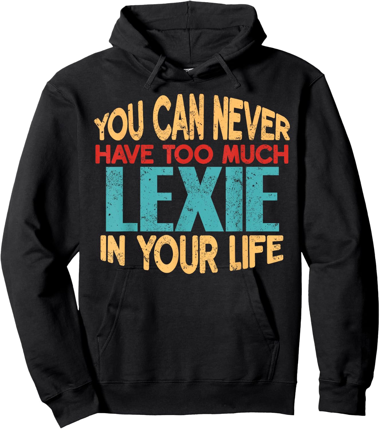 Funny Lexie Personalized First Name Joke Item Hoodie - Hoodie | Black