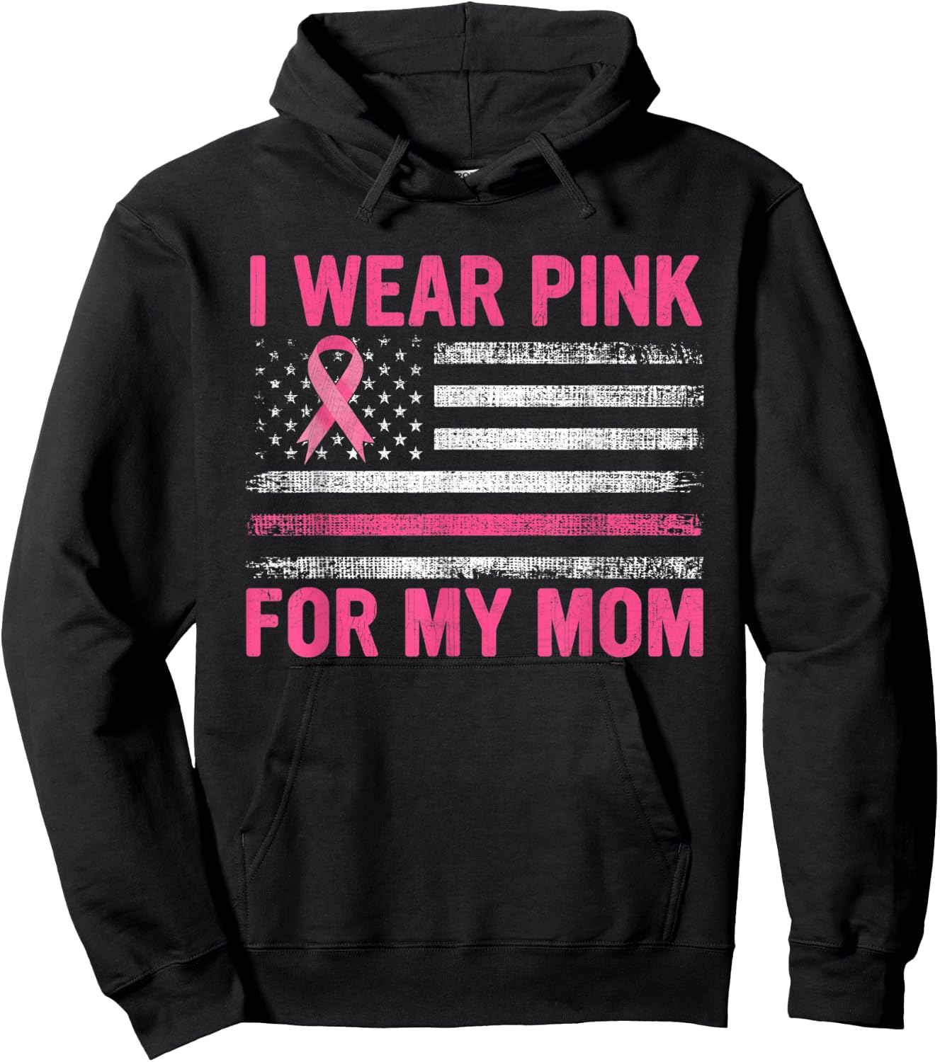 I Wear Pink For My Mom Breast Cancer Awareness Support Hoodie - Hoodie | Black