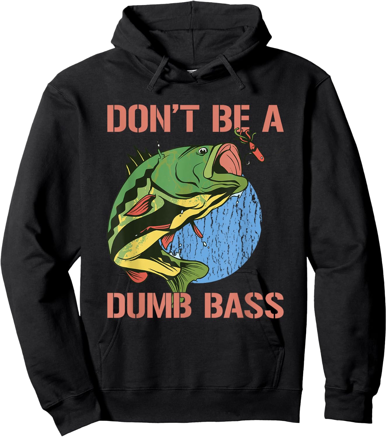 Don't Be A Dumb Bass Shirt Funny Fishing Dont Be A Dumb Bass Hoodie - Hoodie | Black