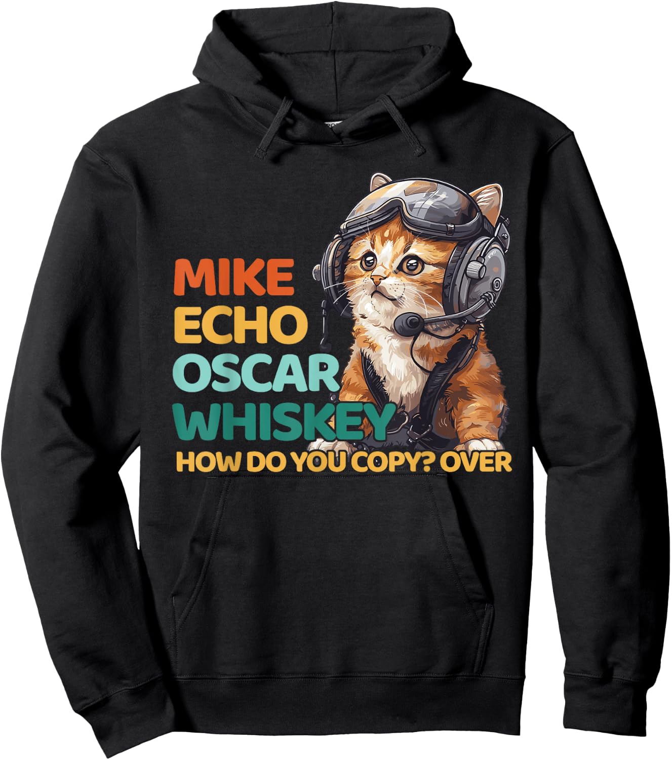 Pilot Cat Moew Aviation Language Mike Echo Oscar Whisky How Do You Copy Over , Small Hoodie - Hoodie | Black