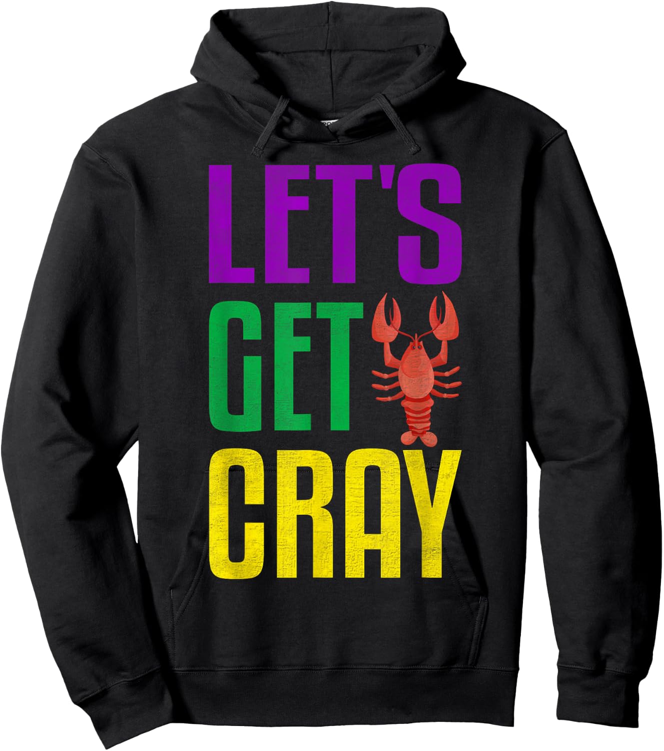 Let's Get Cray - Crawfish Mardi Gras Women, Kid Boys Girls Hoodie - Hoodie | Black