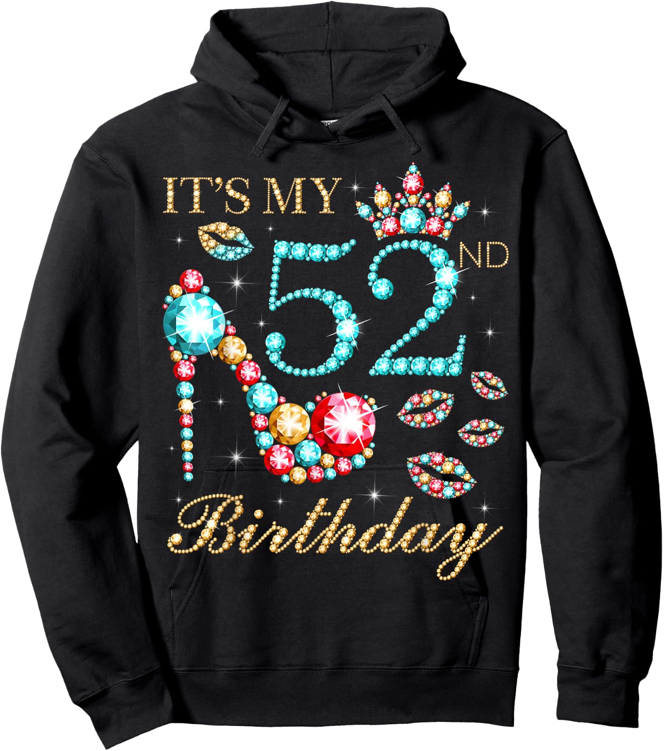 It's My 52nd Birthday Cute 52 Years Old Birthday Queen Hoodie - Hoodie | Black
