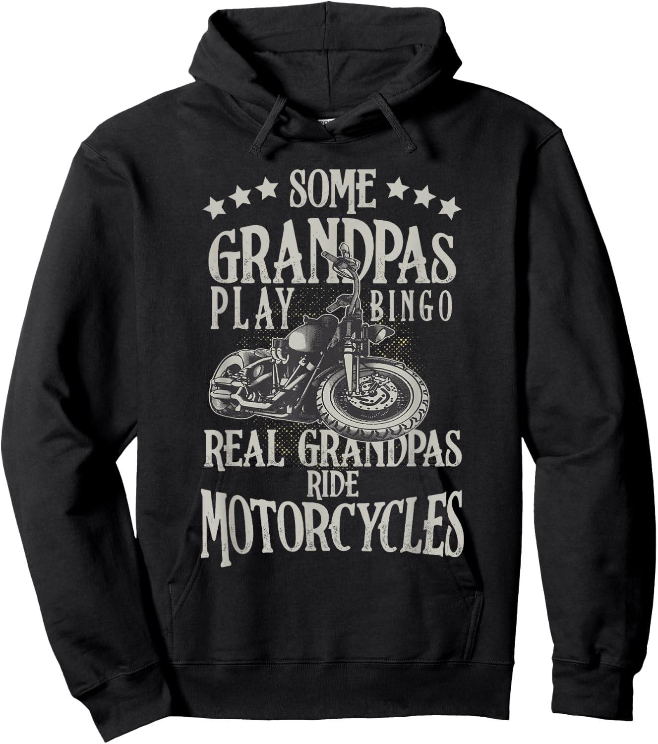 Some Grandpas Play Bingo Real Grandpas Ride Motorcycles Hoodie - Hoodie | Black
